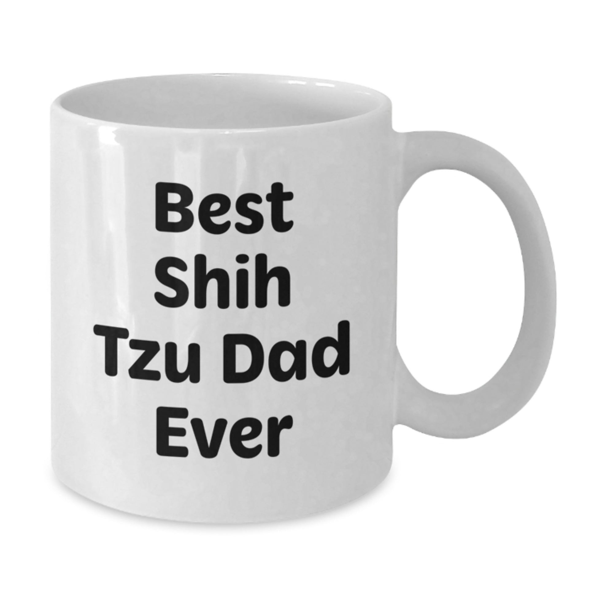 Shih Tzu Dog Lovers Funny Gifts from Dad to Best Dad Ever White Coffee Mug, Unique Birthday Unique Gifts for Men, White Ceramic Mug - Additional