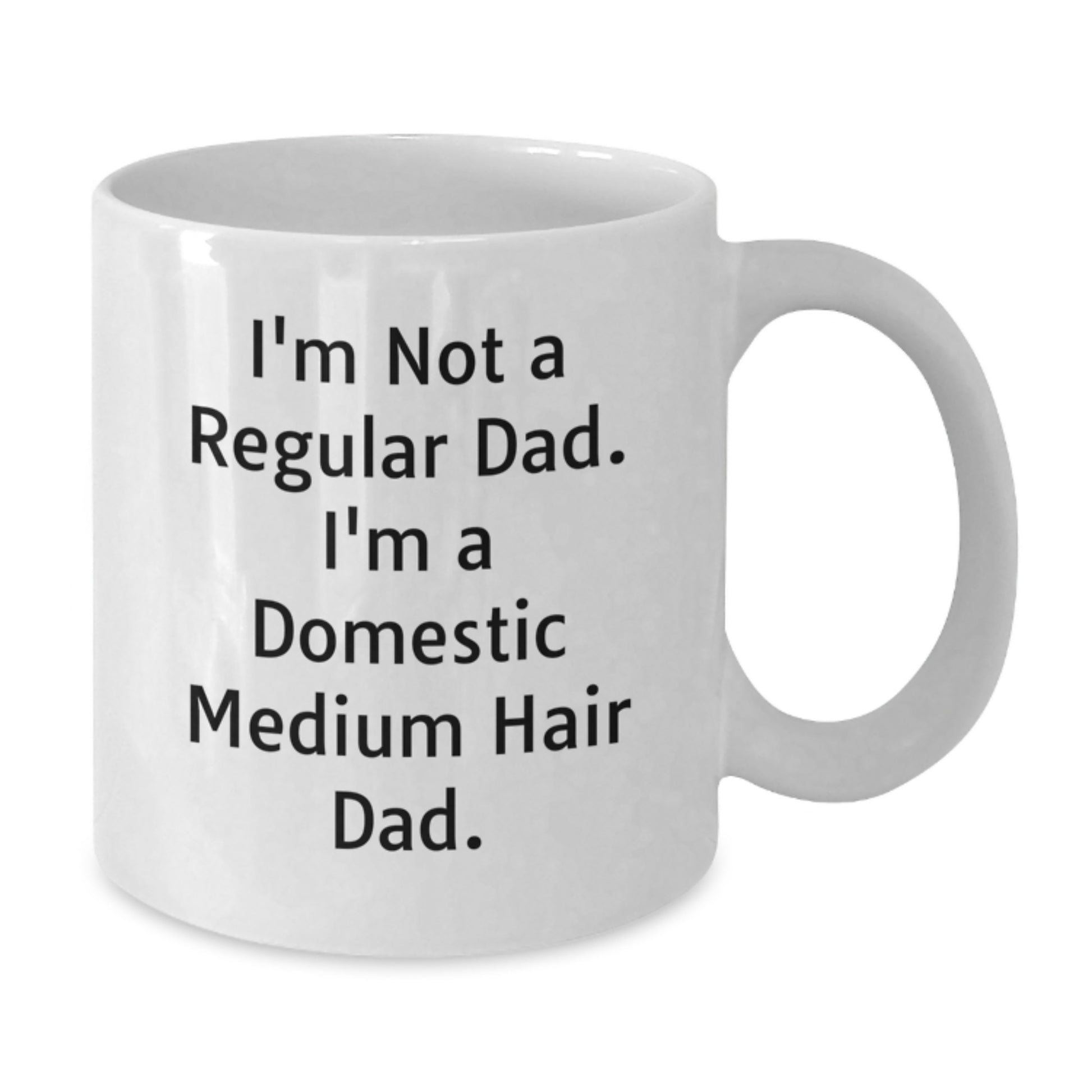 Funny Domestic Medium Hair Dad Gifts for Men, White 11oz or 15oz Coffee Mug from Friends, Perfect for Graduation - Additional