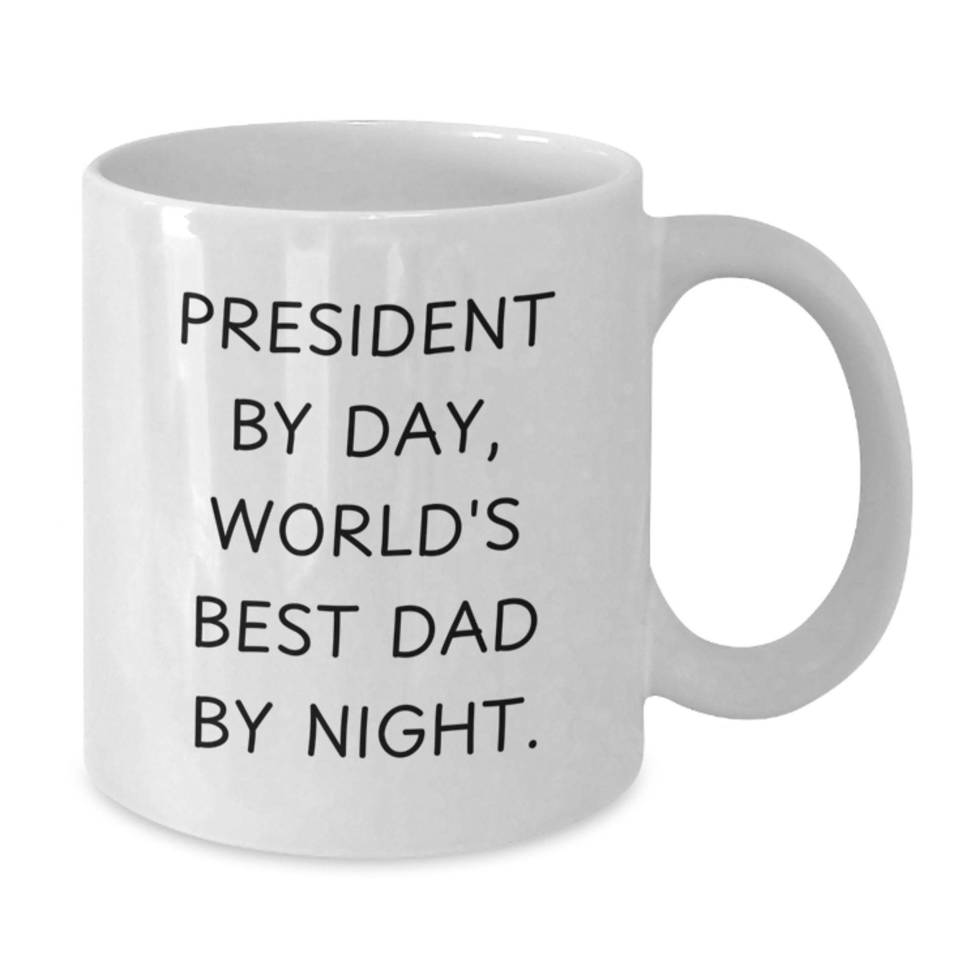 President By Day, Funny World's Best Dad By Night, White Coffee Mug Gifts for President, Graduation Unique Presents from Mom, Graduation Day Treasures - Additional
