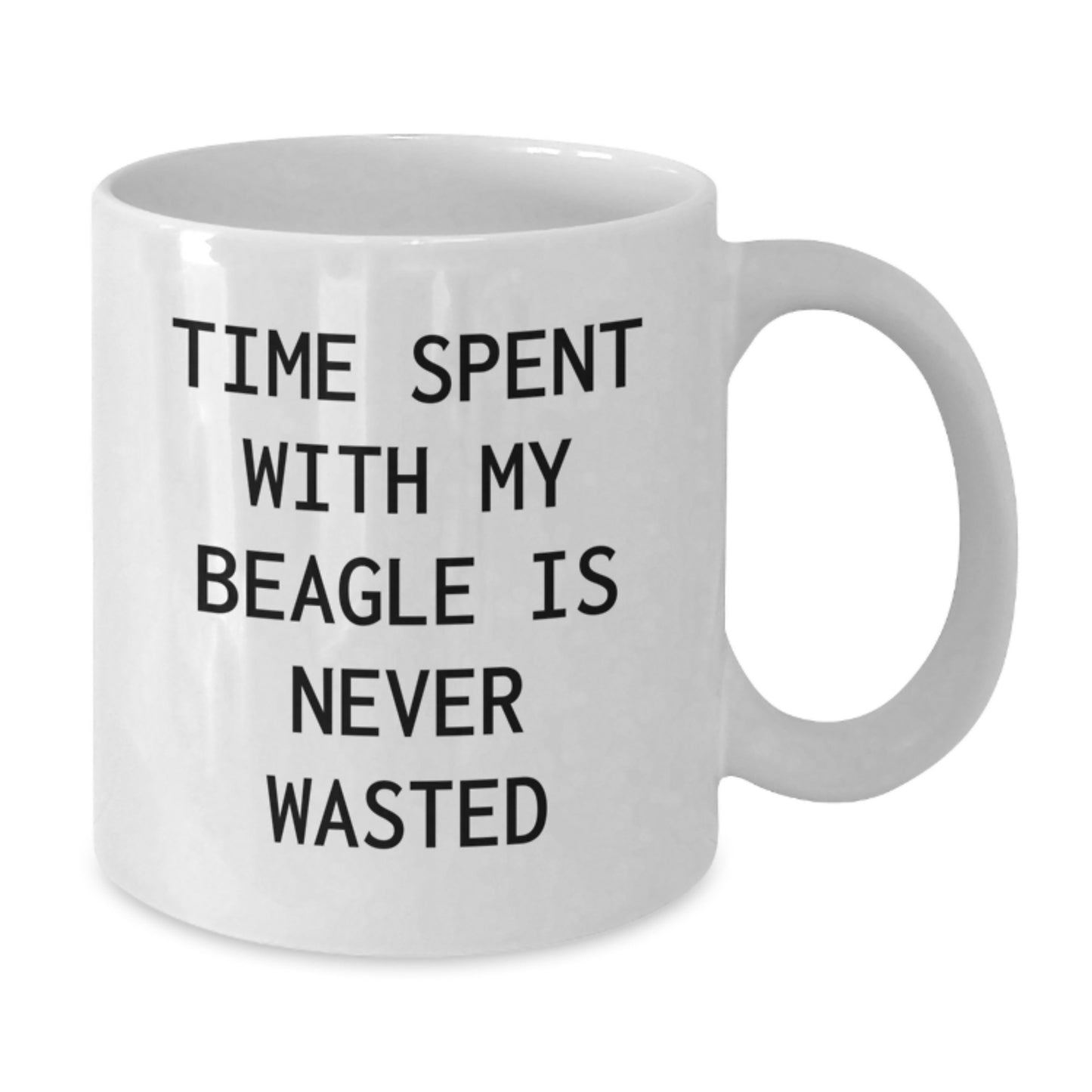 Beagle Dog Lover Gifts from Friends for Valentine's Unique White Coffee Mugs with Funny Quote Time Spent With My Beagle Is Never Wasted - Additional