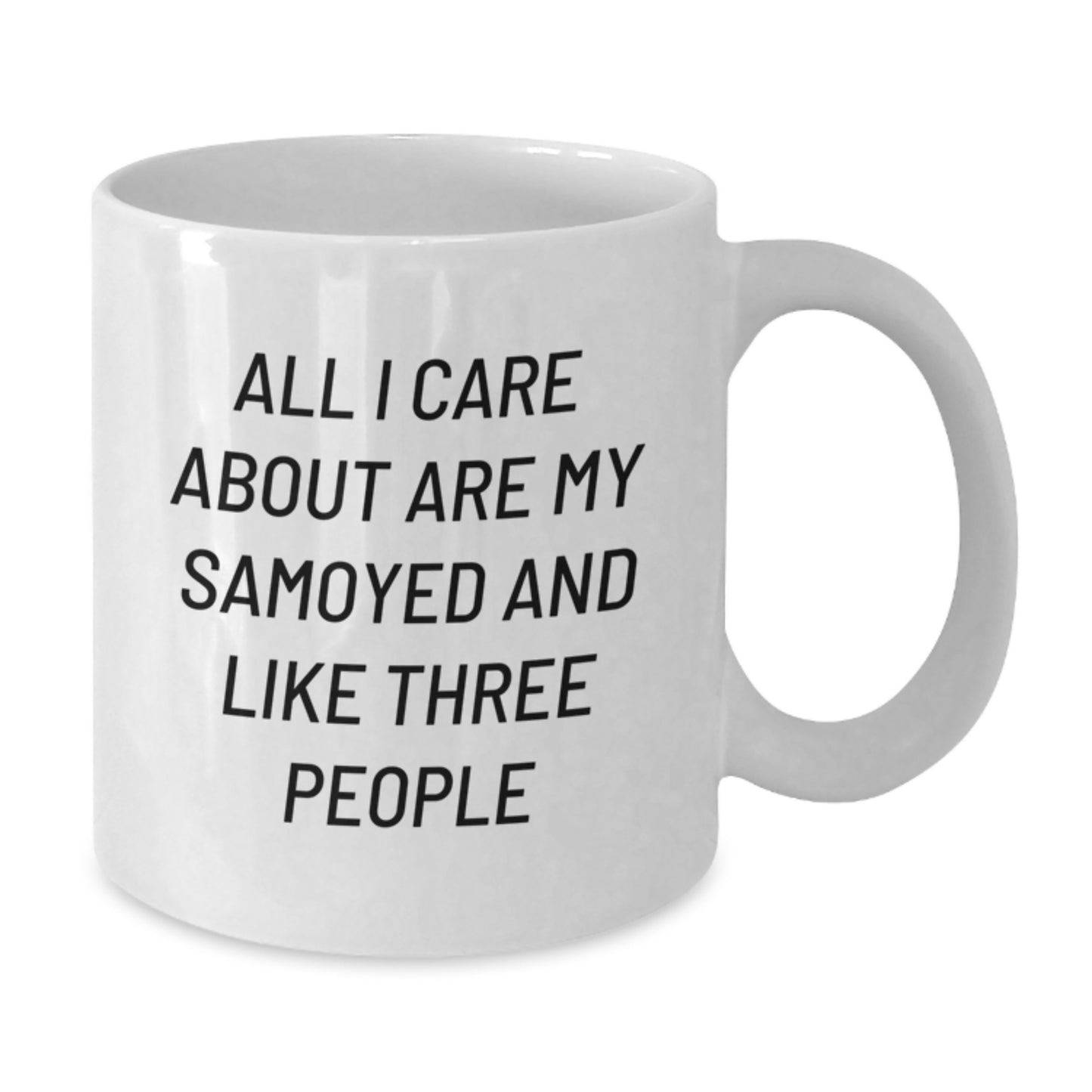 Samoyed Dog Lovers Funny Quote White Coffee Mug Gifts for Samoyed Dog Owners from Friends - Additional