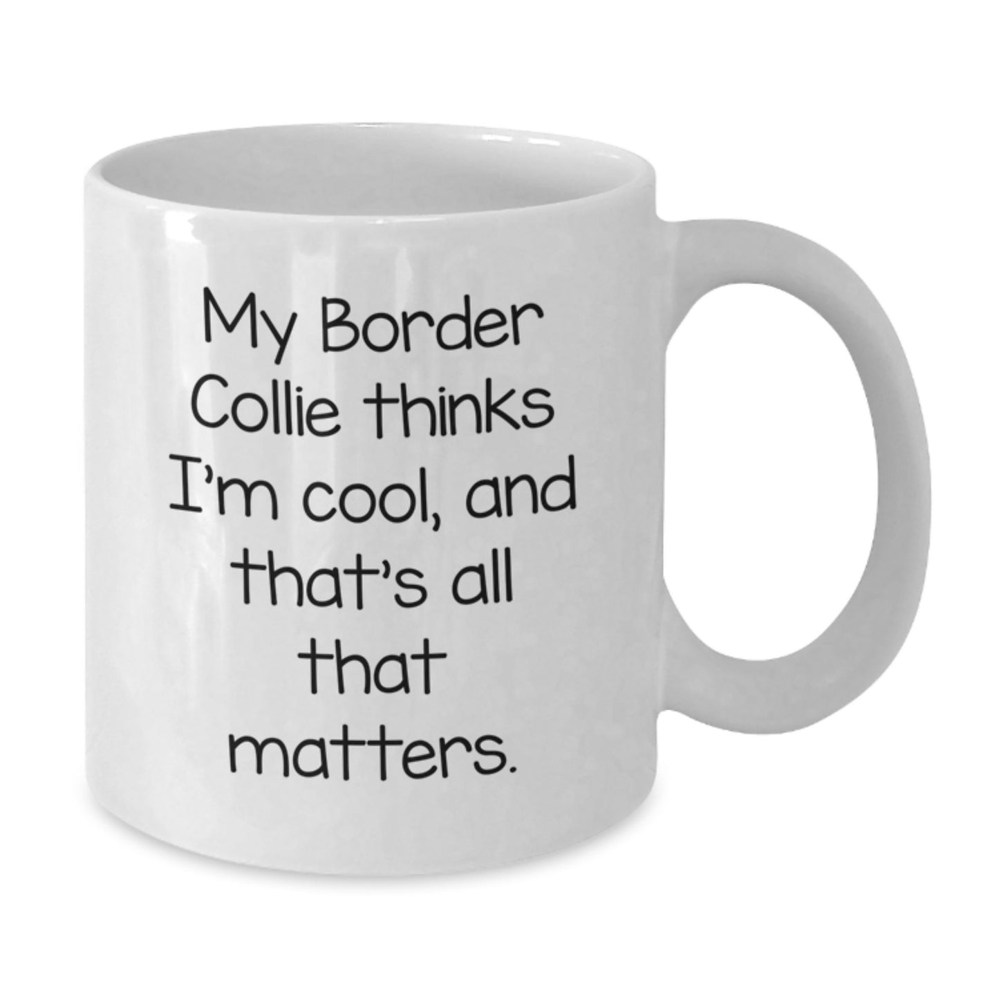 Funny Border Collie Dog Gifts from Mom to Daughter for Valentine's White Coffee Mug - Additional