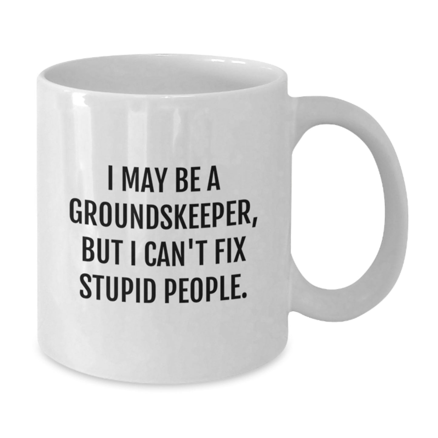 Funny groundskeeper Gifts for Men, White Coffee Mugs, Valentine's Unique Gifts from Friends to Family - Additional