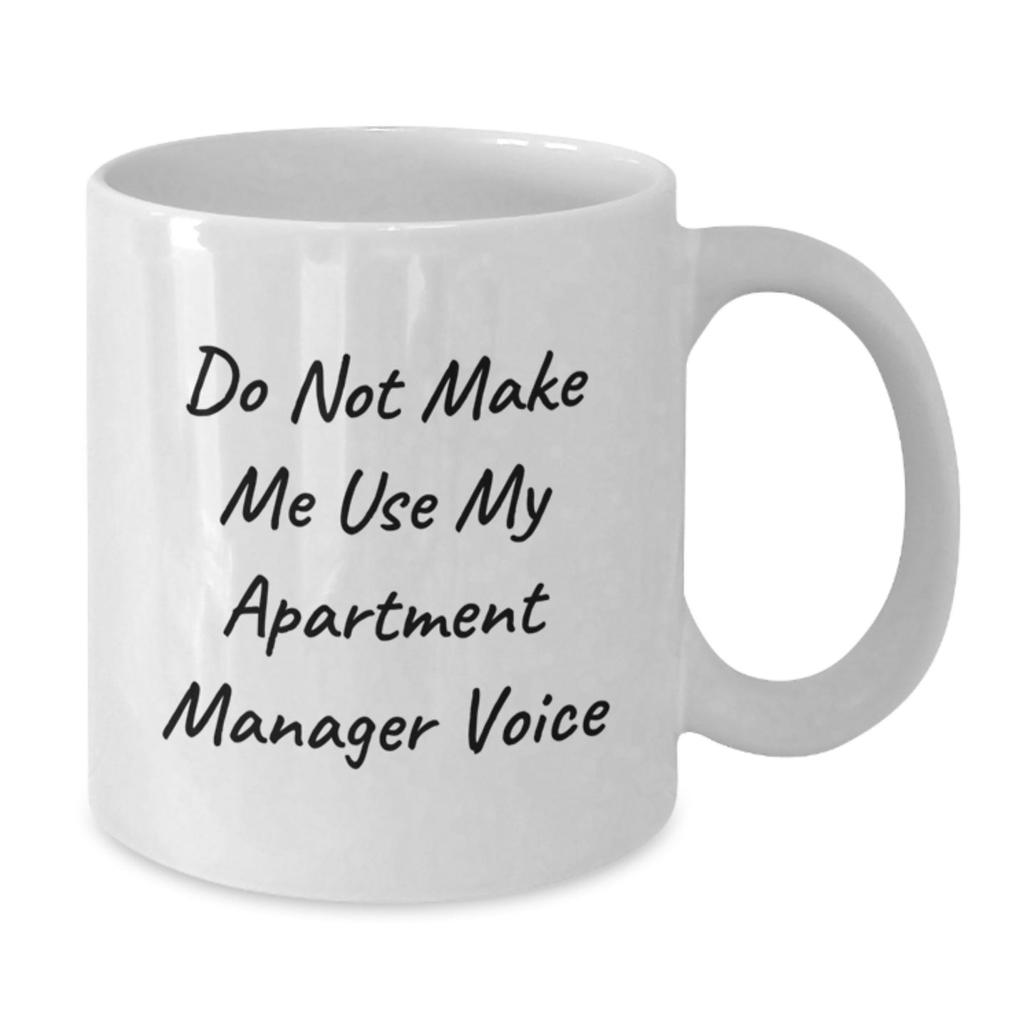 Funny Quotes Gifts for Apartment Manager - White Coffee Mugs from Friends - Mother's Day Unique Gifts for Apartment Managers - Additional
