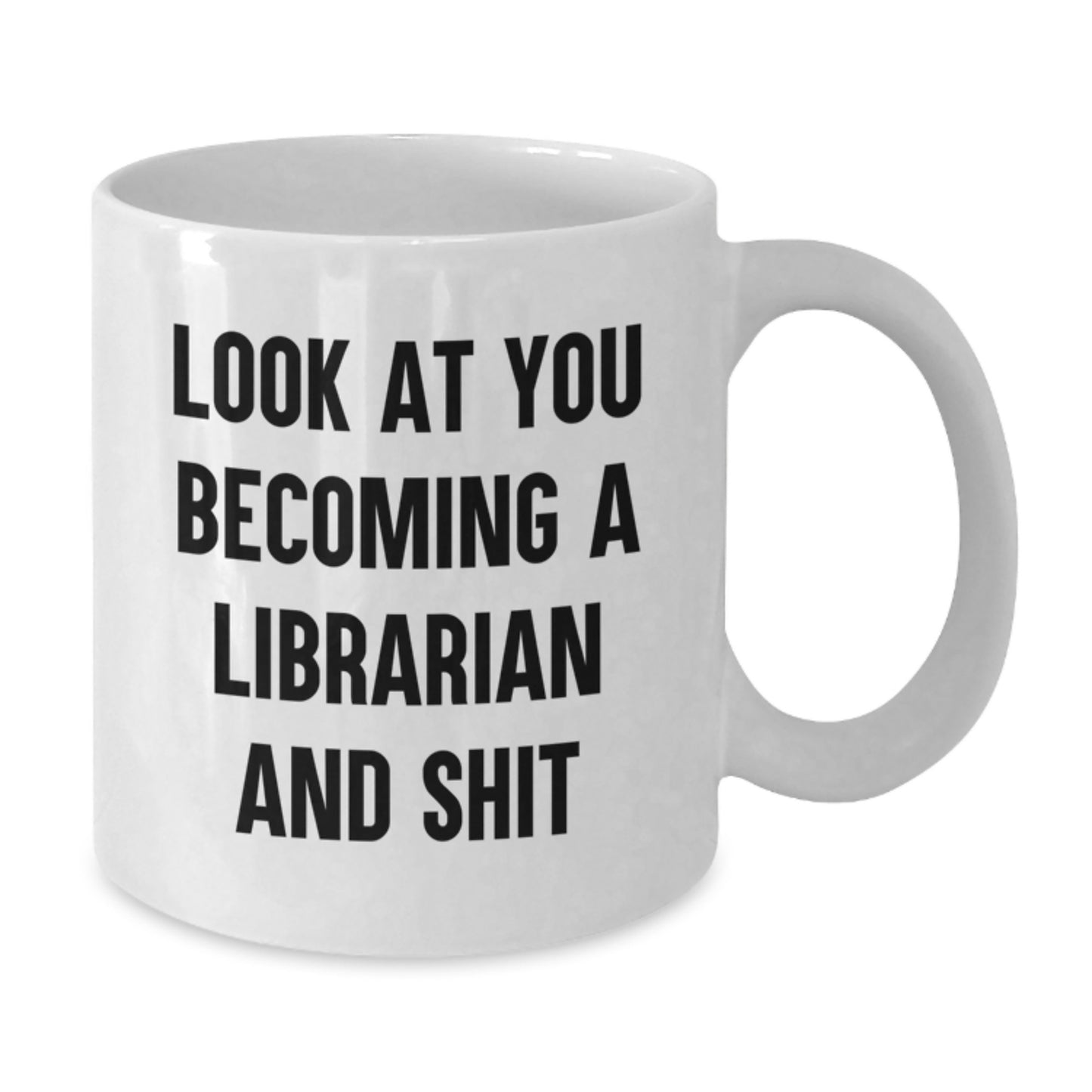 Funny Librarian White Coffee Mug Gifts from Friends Graduation Unique Gifts - Additional