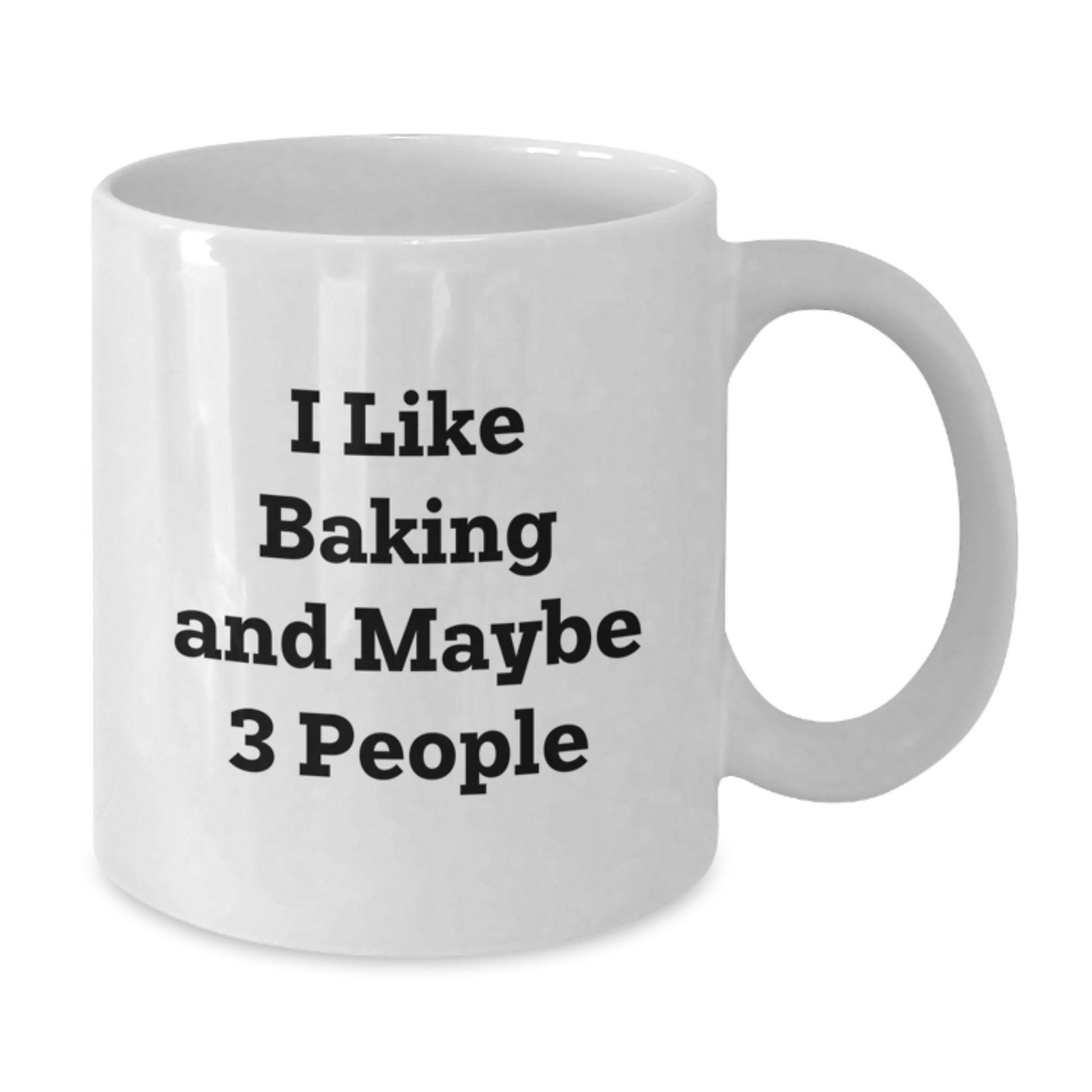 Gifts from Family for Baking Lovers - I Like Baking And Maybe 3 People White Coffee Mug, Graduation Unique Gifts for Baking Enthusiasts - Additional