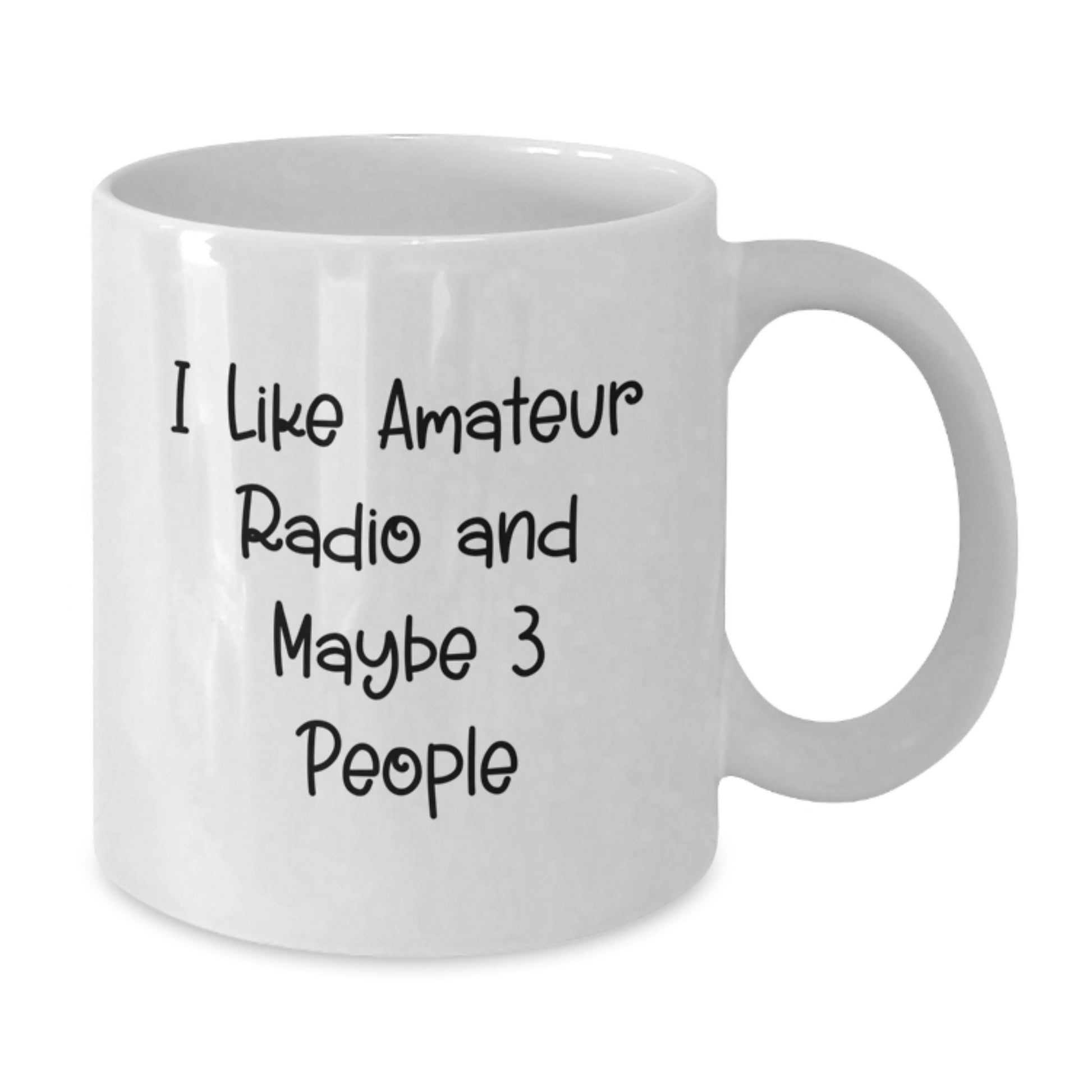 Amateur Radio Lover Gifts from Family for Amateur Radio Enthusiasts - Funny White Coffee Mug, 11oz or 15oz Capacity - Perfect Graduation Unique Gifts for Him, Her, or Friend - Additional