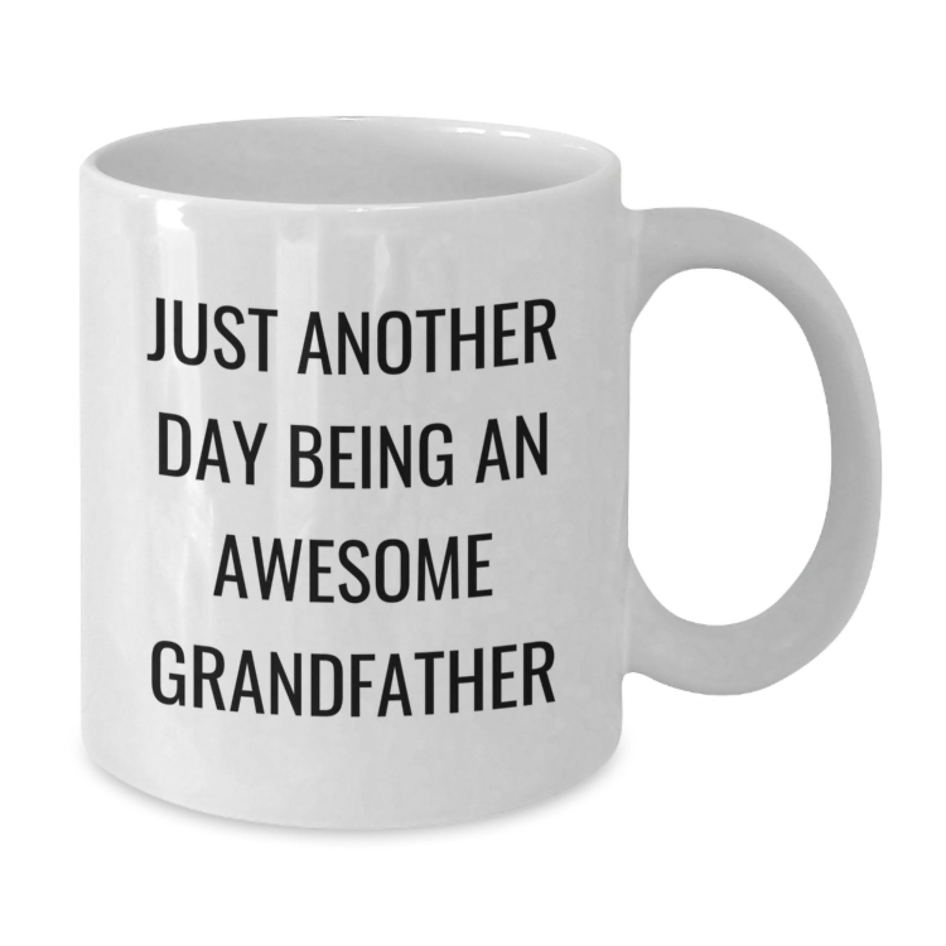 Grandfather Gifts, Funny Quote White Coffee Mug, Unique Graduation Gifts from Men to Grandfather - Additional