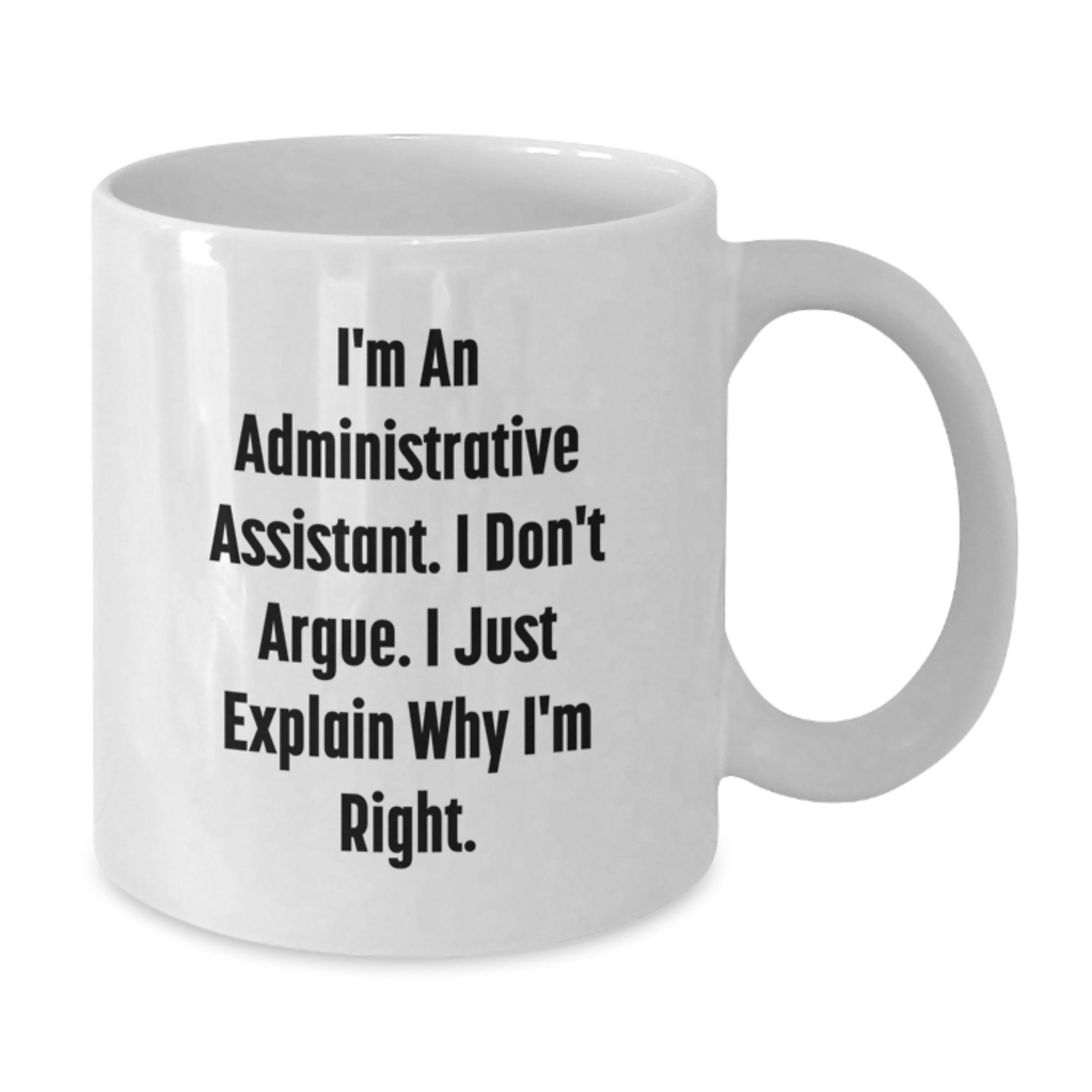 Funny White Coffee Mugs for Administrative Assistant Friends and Family - Valentine's Unique Gifts from Coworkers and Men - Additional