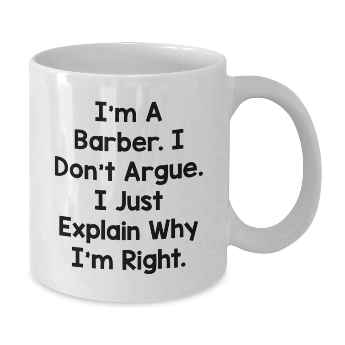 Funny Quote Barber White Coffee Mug Gifts for Barber from Friends - Additional
