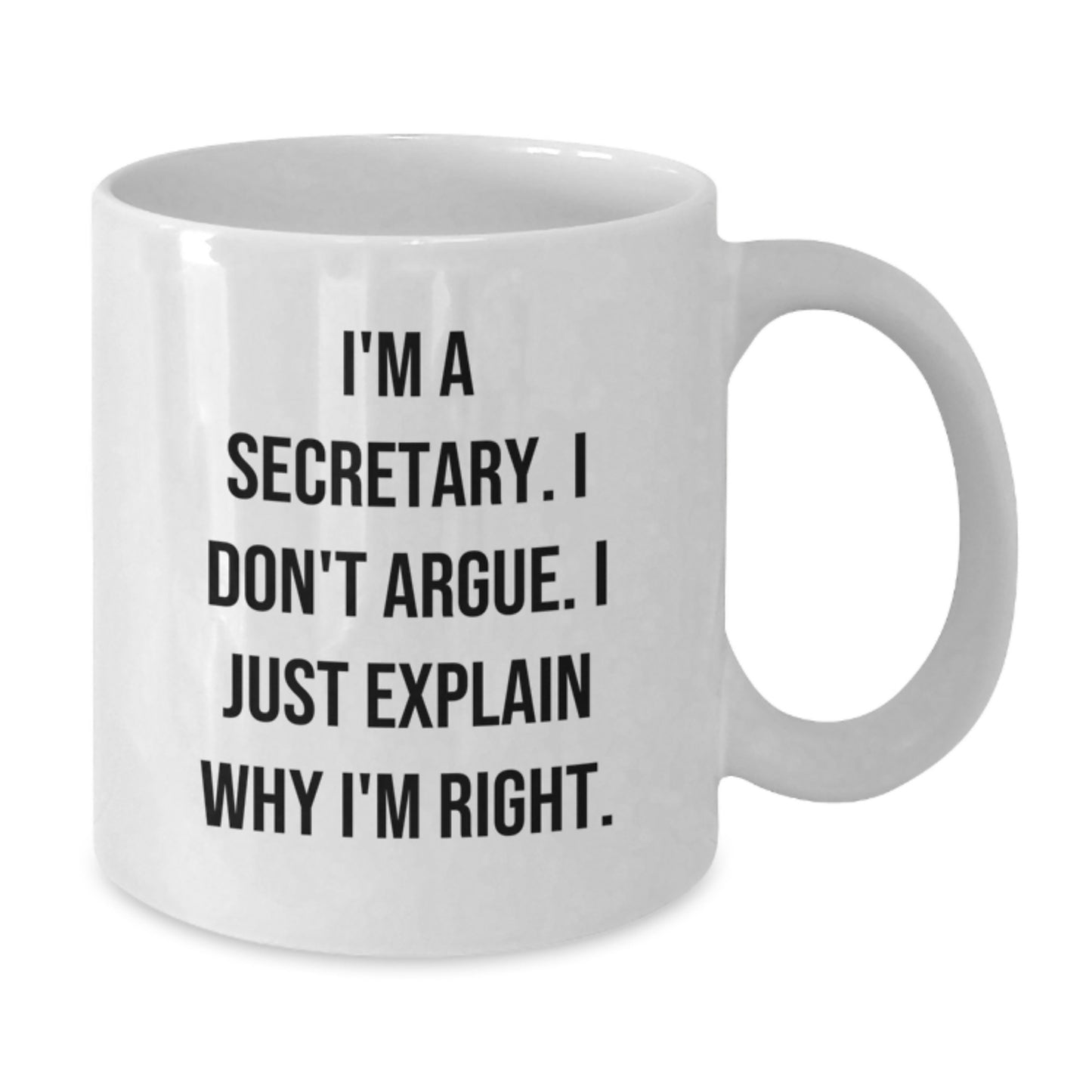 Funny Secretary White Coffee Mugs Gifts from Family, Friends, Men, Women to Graduation Unique Gifts for Secretary, Coworkers, Office - Additional