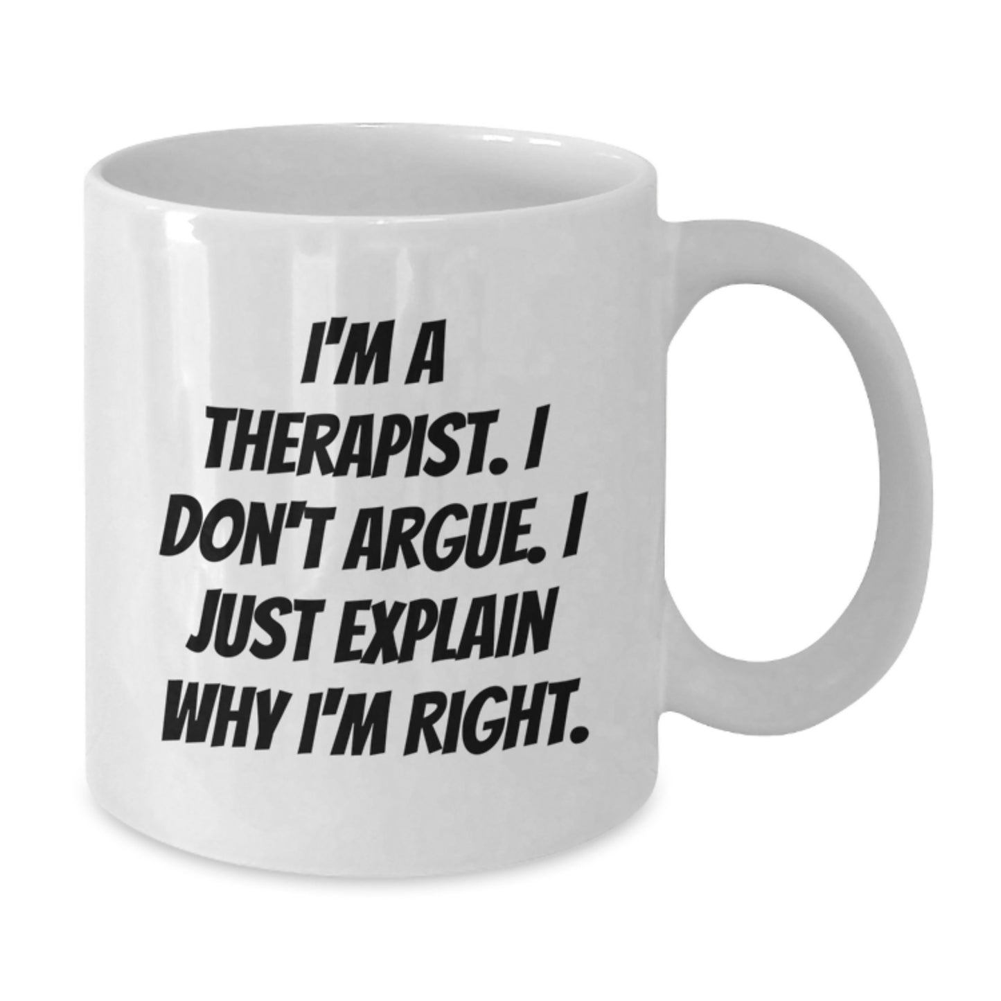Funny Gifts for Therapist - White Coffee Mug - Graduation Unique Gifts from Friends for Men Women Coworkers Family - Additional