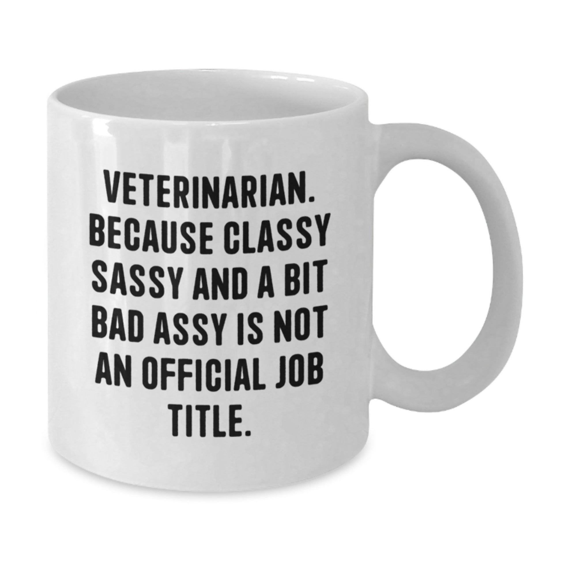 Gifts from Men and Women for Veterinarians - White Coffee Mug with Funny Quote - Valentine's Unique Gifts - Additional