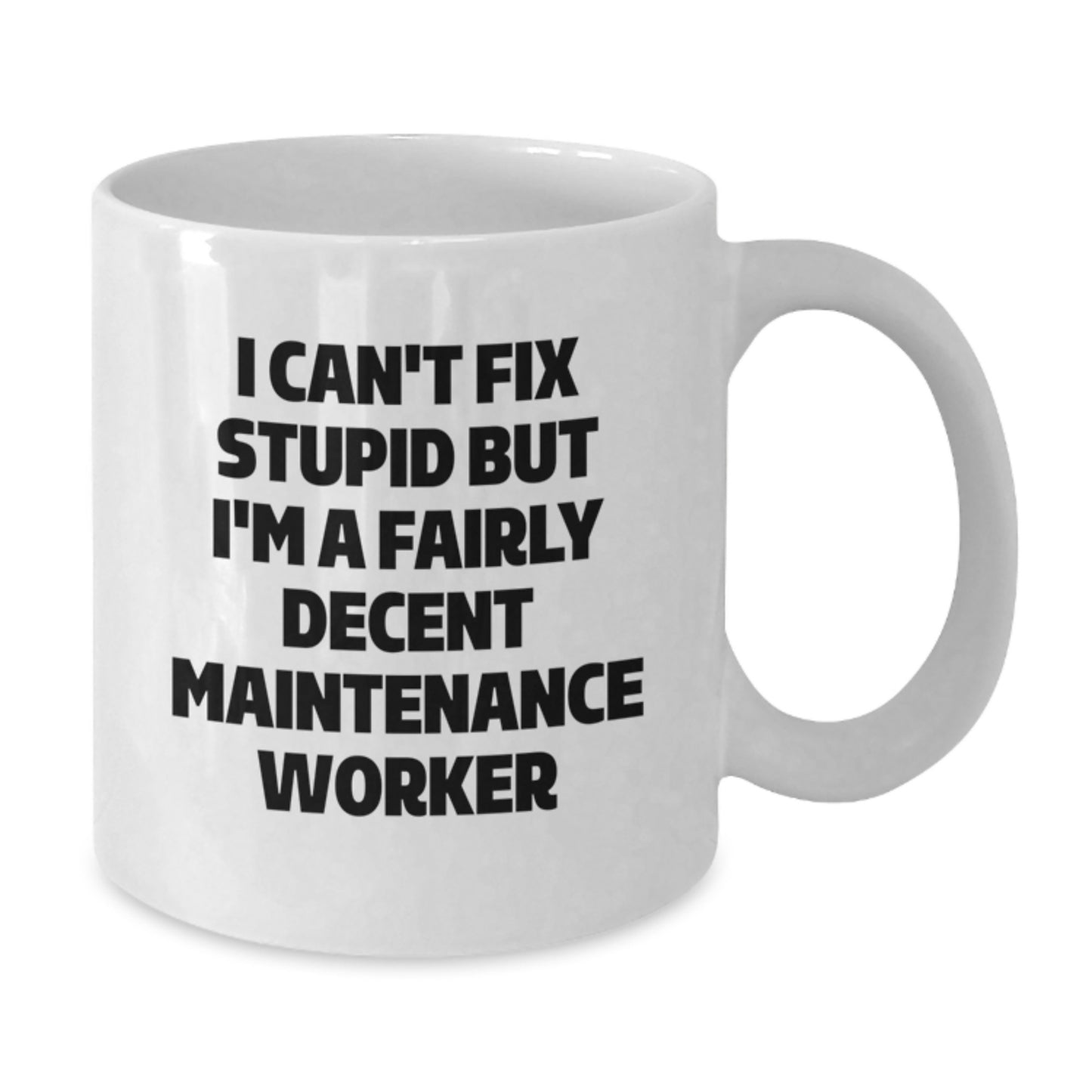 Funny Maintenance Worker Gifts for Men, White Coffee Mugs, Valentine's Unique Gifts from Friends or Family - Additional