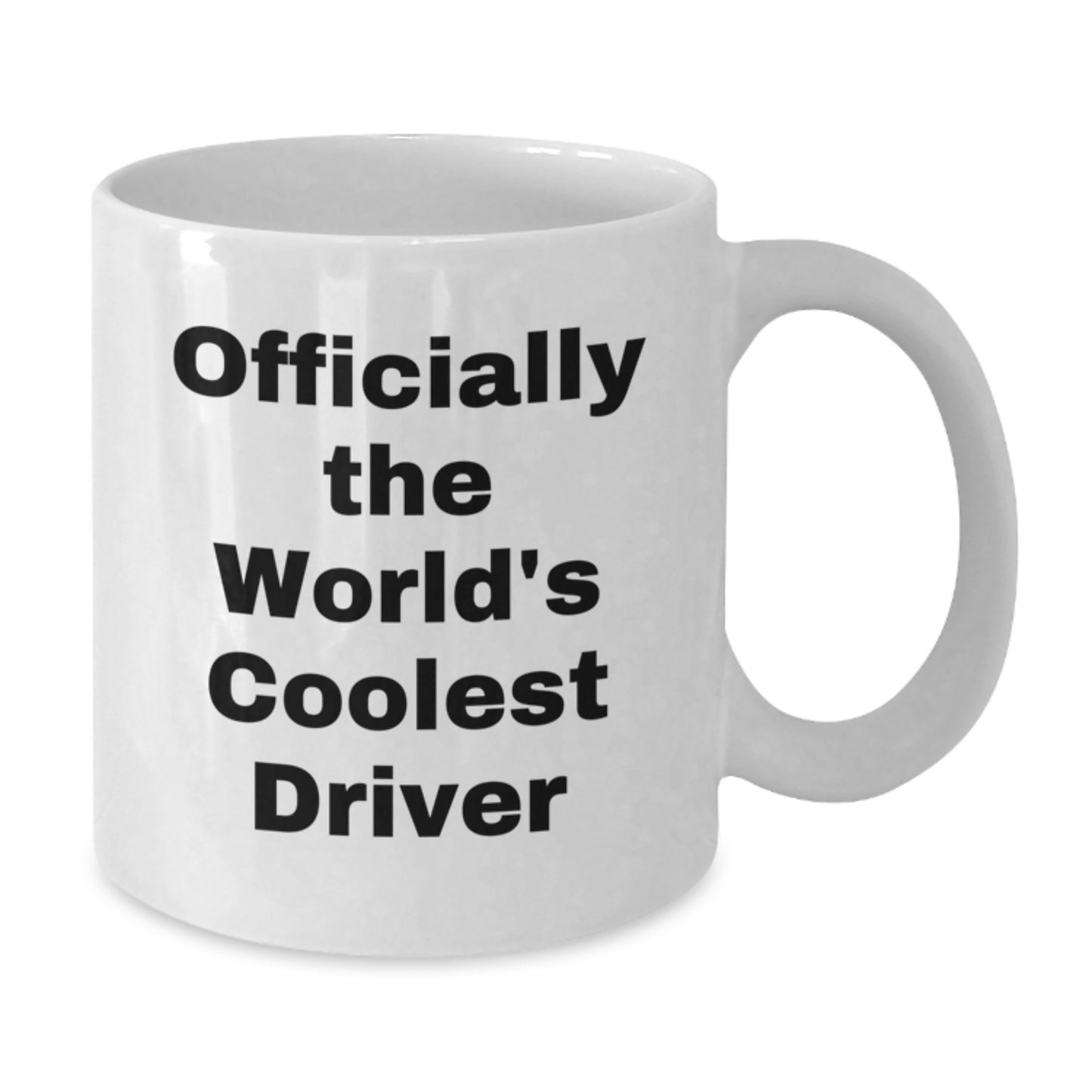 Funny Driver Gifts from Friends on Valentine's - 'Officially The World's Coolest Driver' White Coffee Mug for Him - Additional
