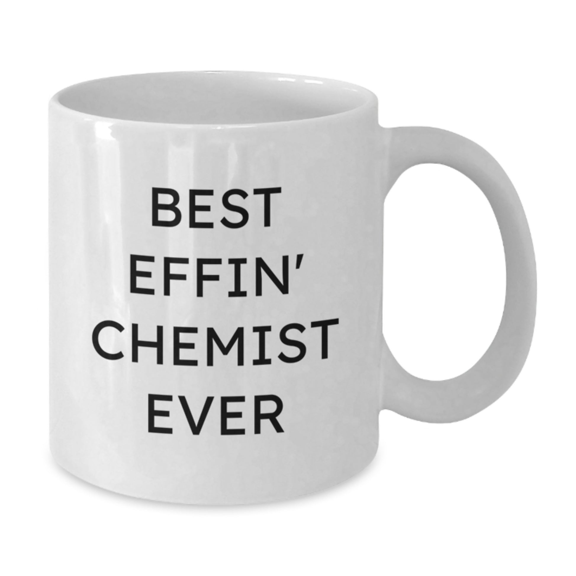 Funny Chemist Gifts from Friends, White Coffee Mug for the Best Effin' Chemist Ever, Perfect Graduation Unique Gifts for Men Women - Additional