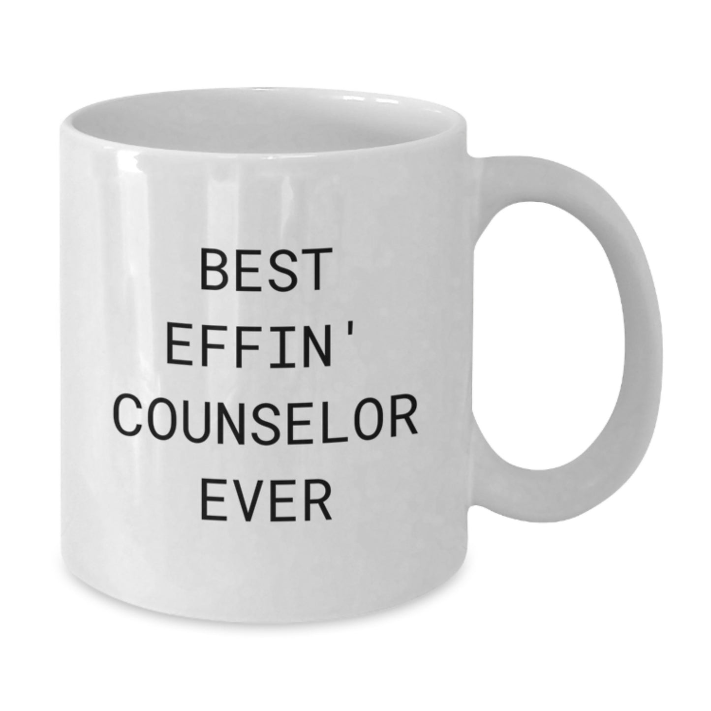 Funny Counseling Gifts for Counselor Friends from Men - Best Effin' Counselor Ever White Coffee Mug, Graduation Unique Gifts - Additional