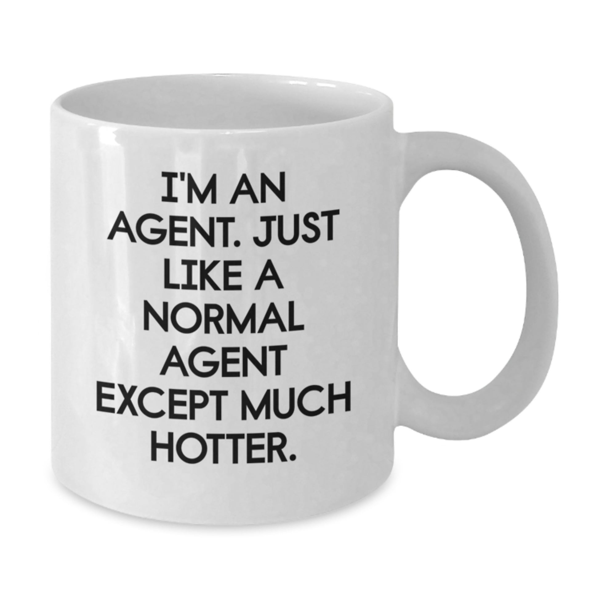 Agent White Coffee Mug, Ideal Gift for Agent on Father's Day - Funny Quote 'I'm An Agent', Gifts from Men to Agent - Additional