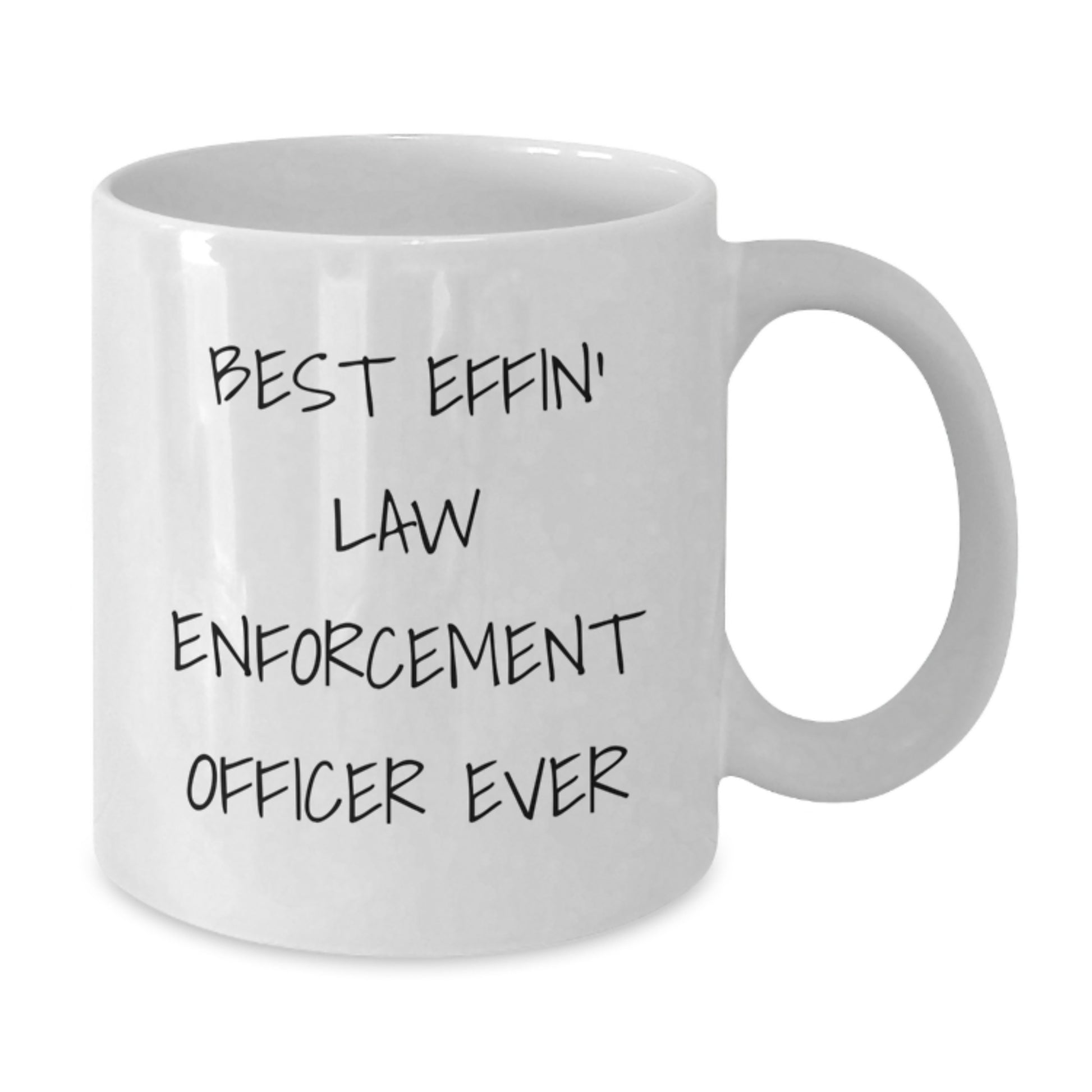 Funny Law Enforcement Officer Gifts from Friends for Best Effin' Men - Additional