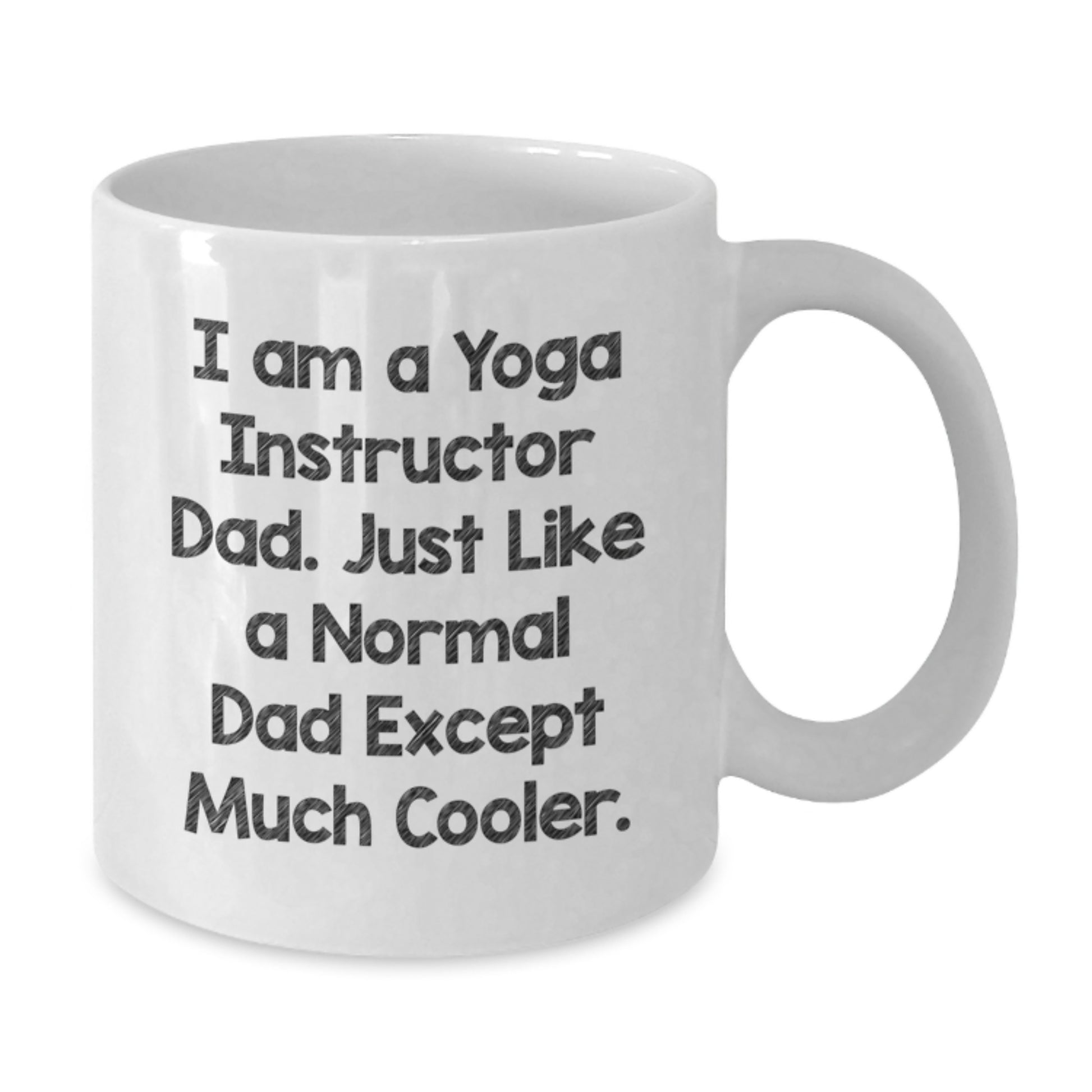 Funny Yoga Instructor Dad Gifts from Men to Family - White Coffee Mug for Yoga Enthusiasts on Valentine's - Additional