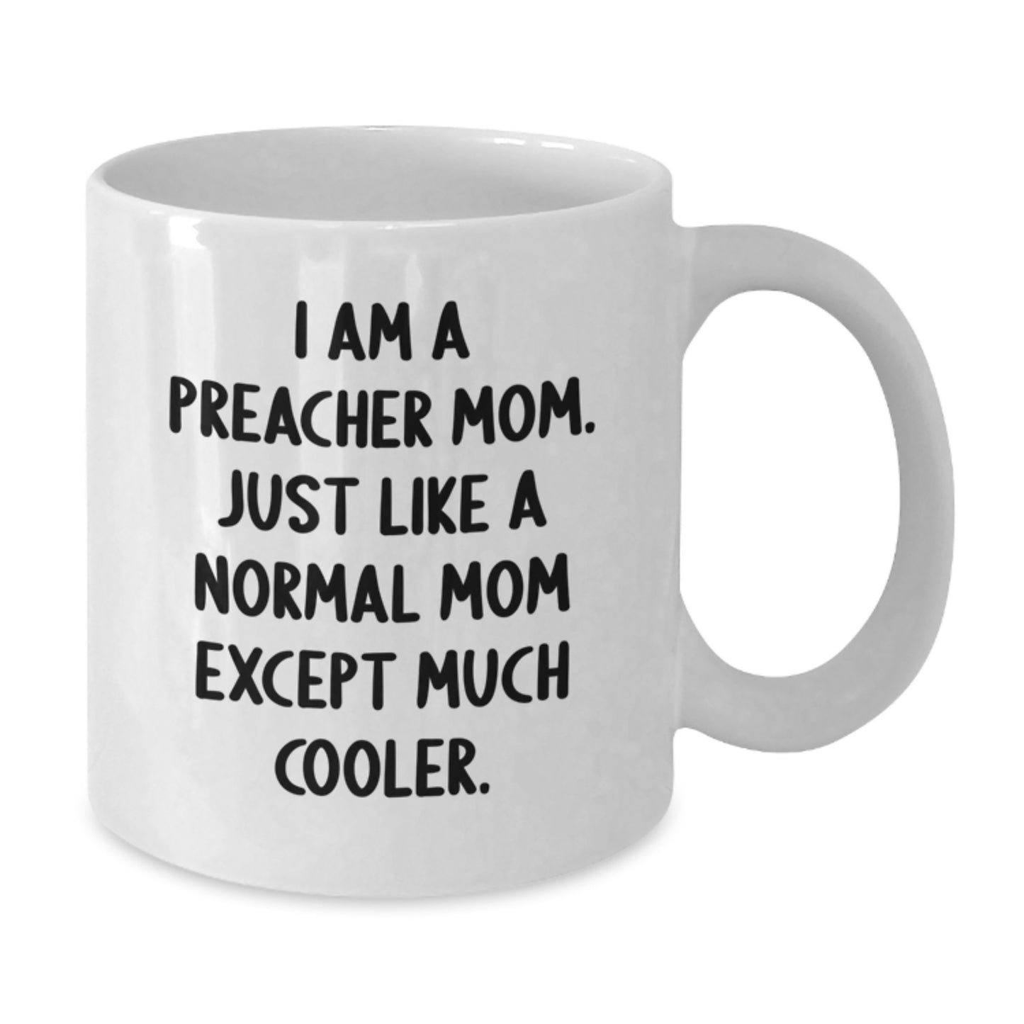 Funny Preacher Mom White Coffee Mugs Gifts for Preachers from Friends Christmas Unique - Additional