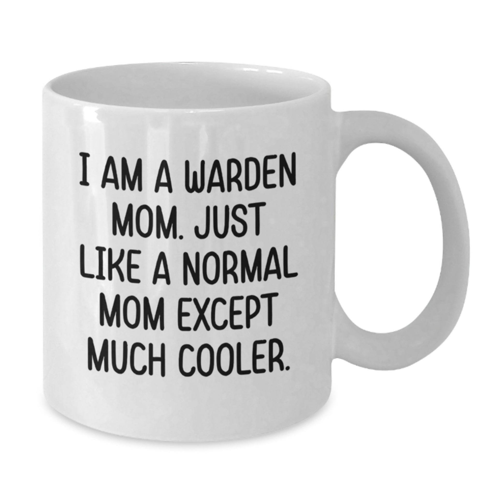 Funny Warden Humor Coffee Mug Gifts from Mom to Warden Dad on Valentine's - Additional
