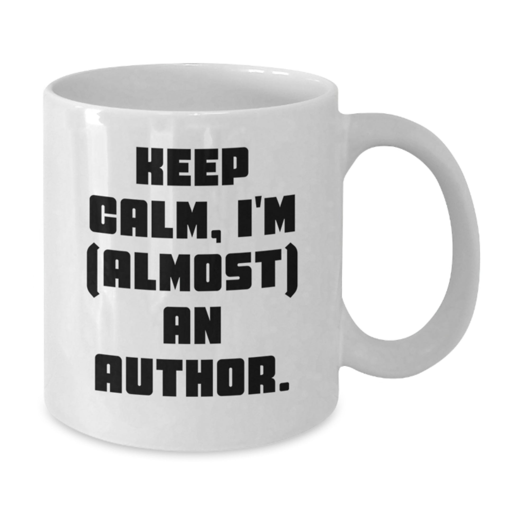 Funny Author Quotes White Coffee Mug Gifts from Friends to Author, Perfect for Christmas Unique Gifts, 11oz or 15oz White Ceramic Mug - Additional