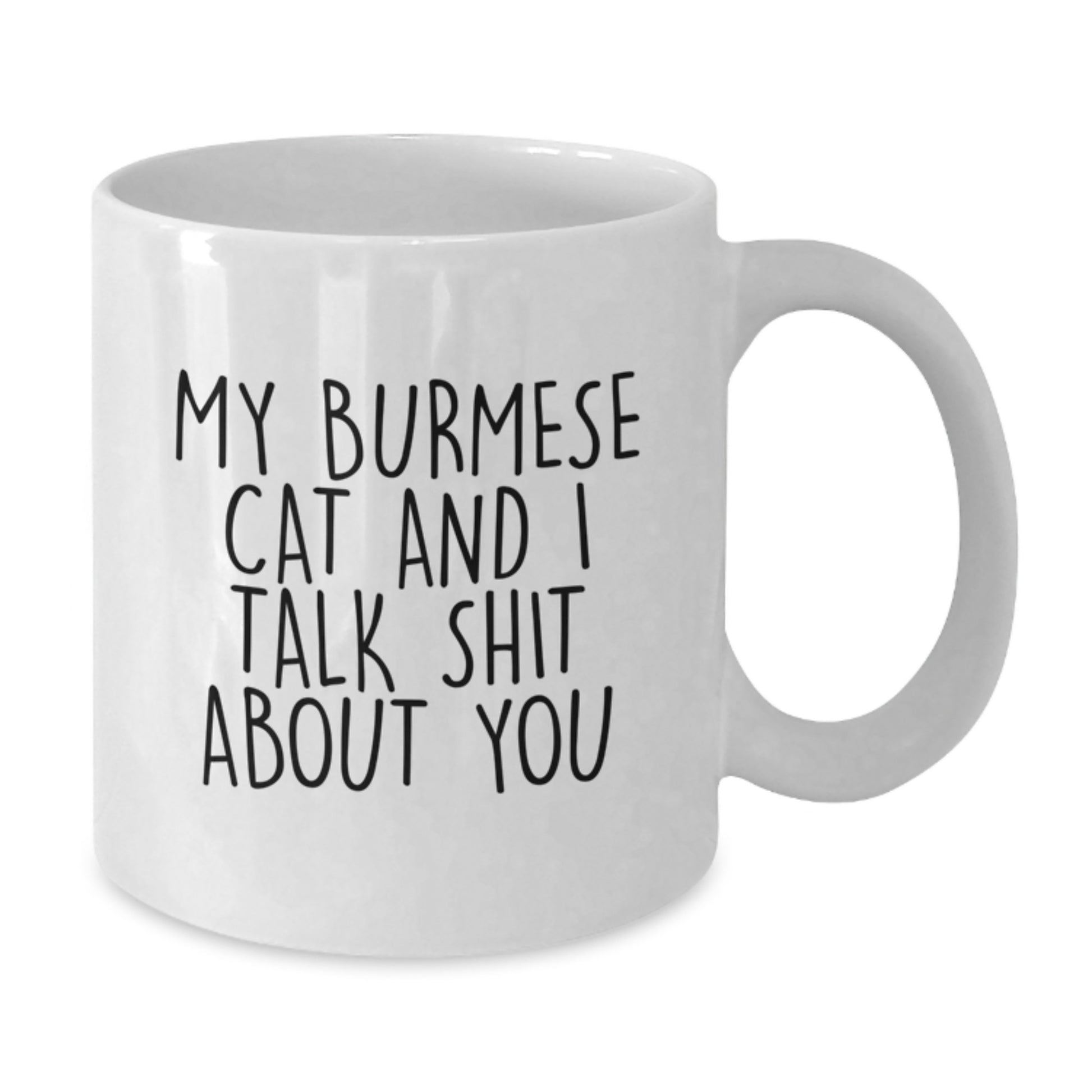 Funny Burmese Cat Gifts from Men to Dad on Father's Day Unique White Coffee Mug 11oz/15oz - Additional