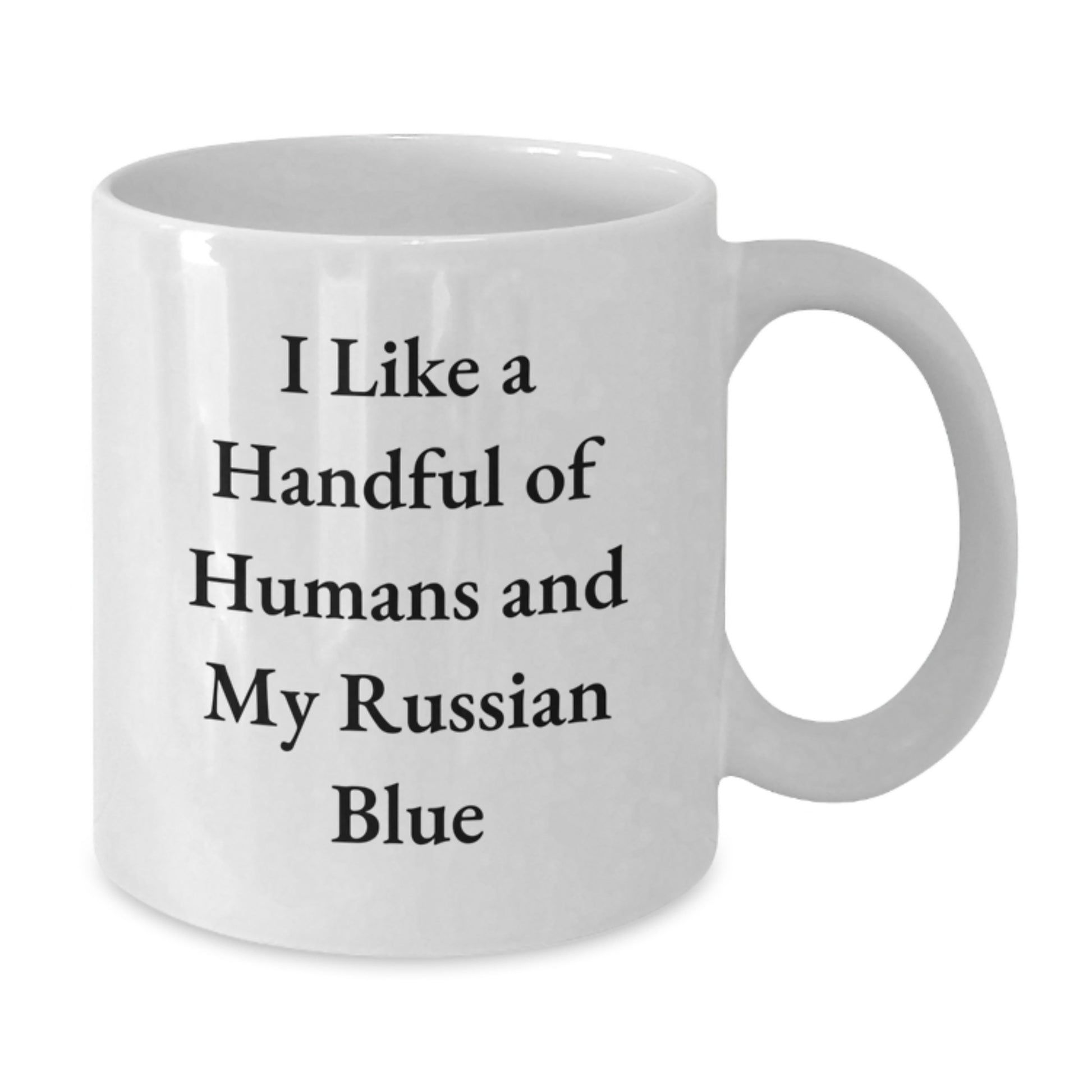 Funny Russian Blue Cat Lover Gifts, Russian Blue Cat Quotes White Coffee Mug for Cat Enthusiasts, Valentine's Unique Gifts from Friends - Additional