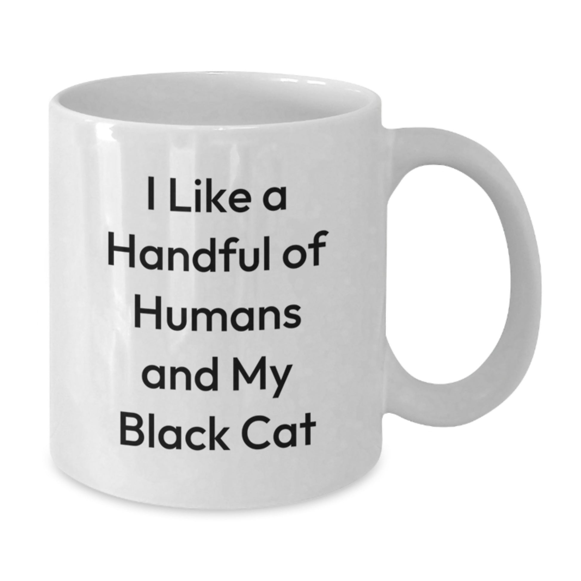 Funny Black Cat White Coffee Mug Gifts from Men to Friends, Black Cat Lover Christmas Unique Gifts, White Coffee Mug for Black Cat Enthusiasts, I Like A Handful Of Humans And My Black Cat Quote - Additional