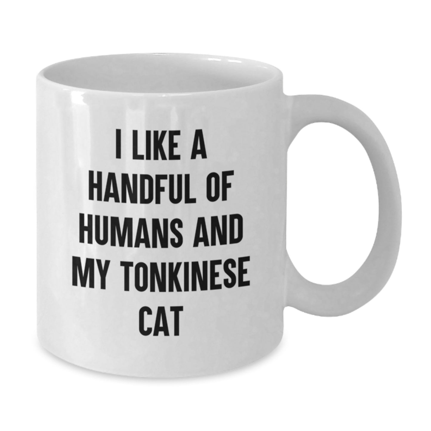Funny Tonkinese Cat Gifts for Valentine's, I Like A Handful Of Humans And My Tonkinese Cat White Coffee Mug - Additional