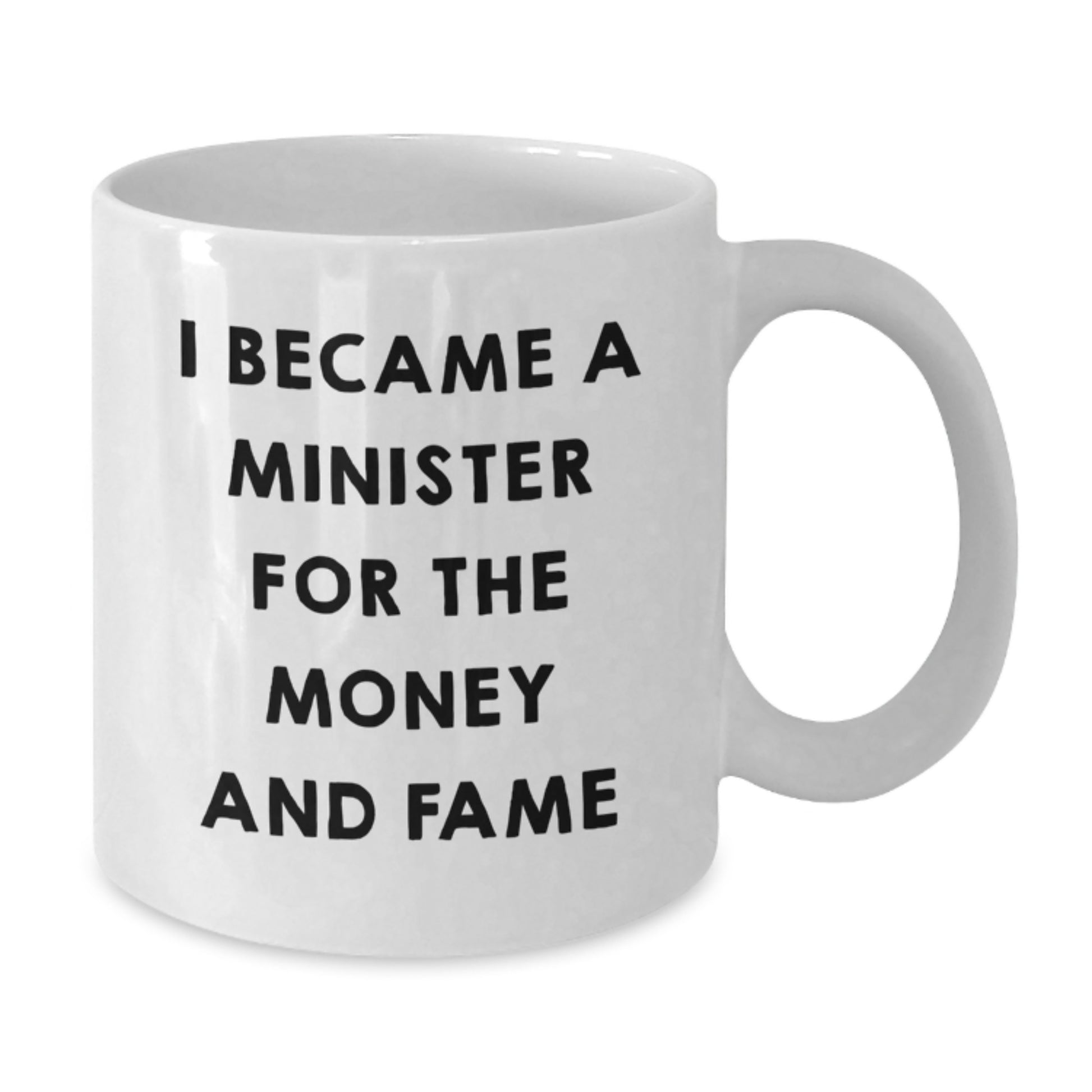 Funny Quotes for Ministers White Coffee Mug Gifts from Friends on Birthday Unique Celebrations - Additional