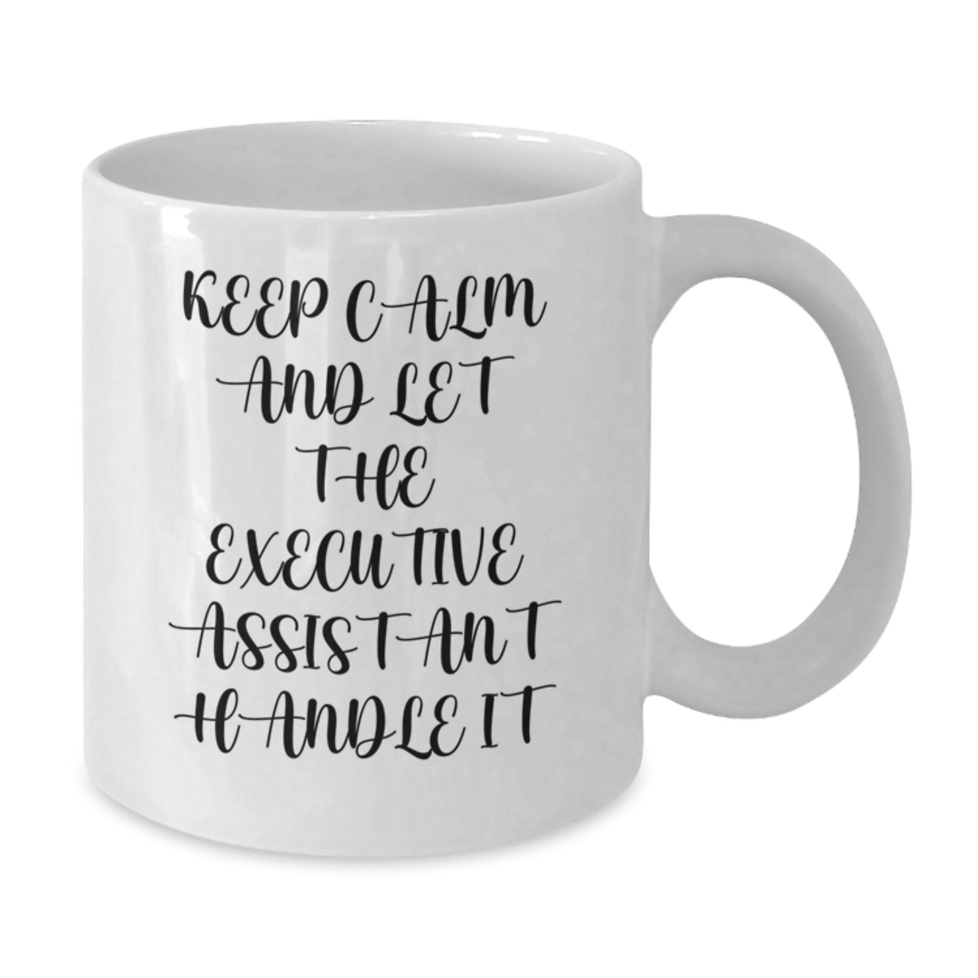 Funny Executive Assistant White Coffee Mugs Gifts for Men from Friends - Let Them Handle It - Additional