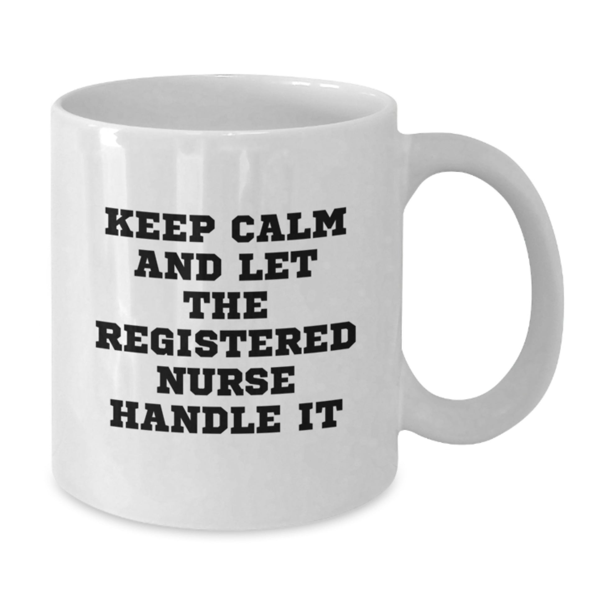 Funny Christmas Unique Gifts for Registered Nurse from Family, White Ceramic Coffee Mugs with 'Keep Calm And Let The Registered Nurse Handle It' Quote, Unique Christmas Unique Gifts for Coworkers - Additional
