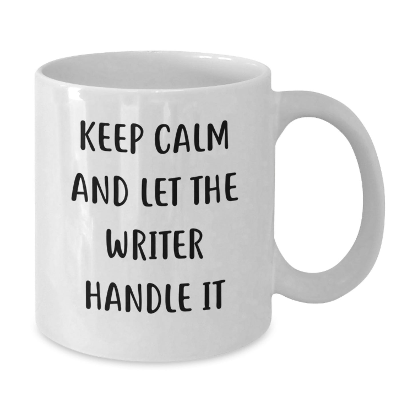 Funny Writer Gifts for Writers on Valentine's - Keep Calm And Let The Writer Handle It White Coffee Mug, Gifts from Men to Writers - Additional
