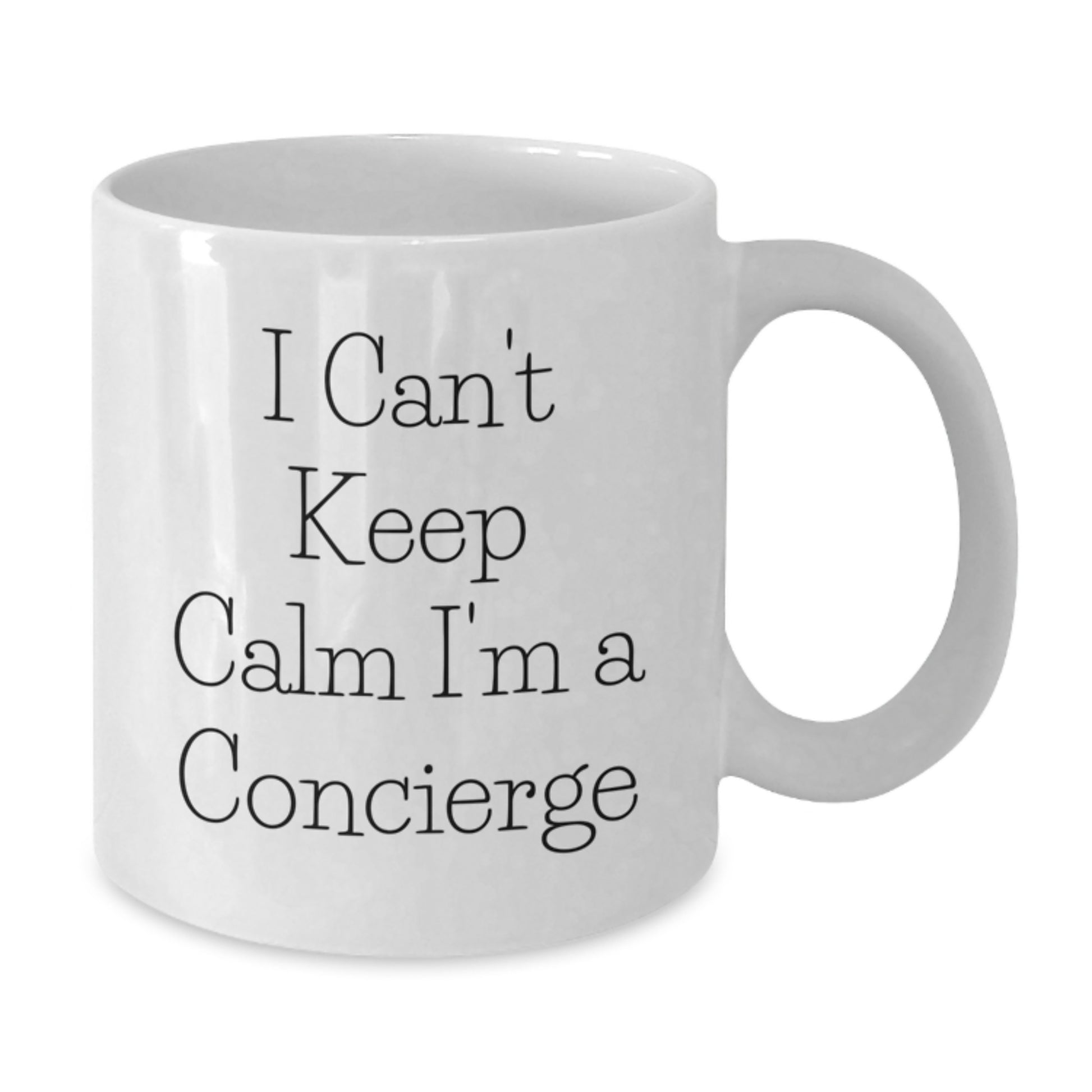Funny Concierge White Coffee Mug Gifts from Friends - 'I Can't Keep Calm I'm A Concierge' Christmas Unique Gifts for Women - Additional