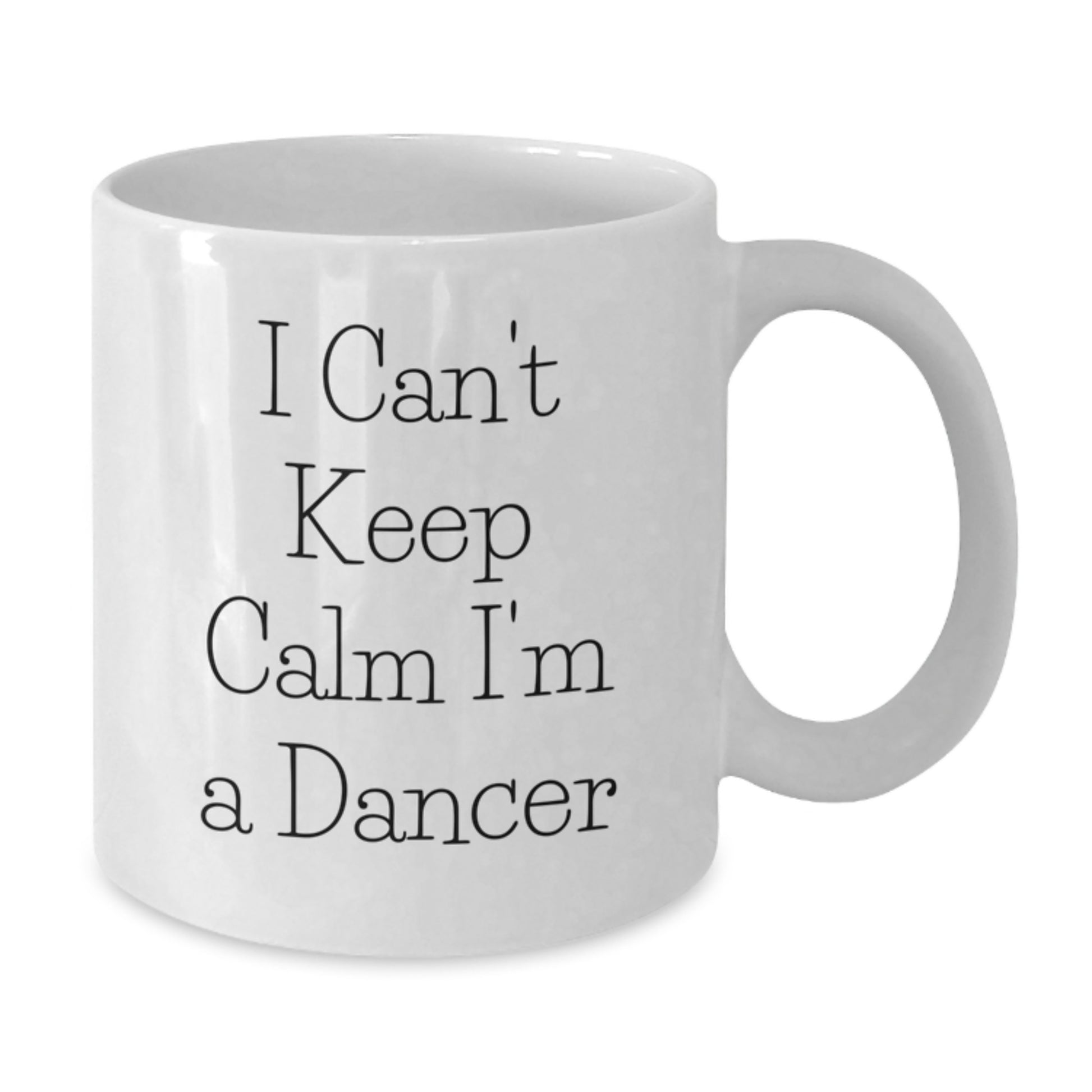 Funny Dancer Quotes Gifts from Friends for Dancers White Coffee Mug 11oz or 15oz Christmas Unique Mugs - Additional
