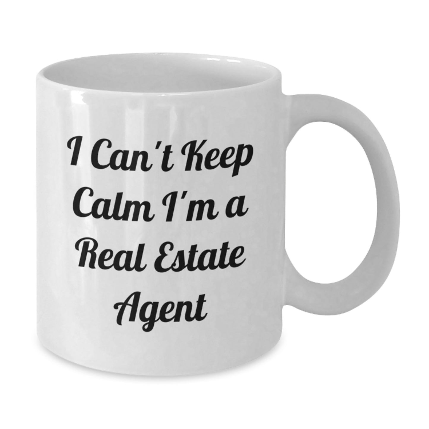 Funny Gifts for Real Estate Agent, White Coffee Mug, I Cant Keep Calm I'm A Real Estate Agent, Birthday Unique Gifts from Friends to Real Estate Agent - Additional