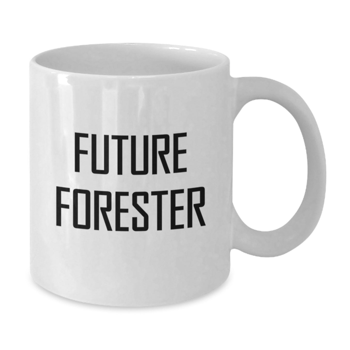 Funny Forester White Coffee Mug Gifts from Men to Men, Christmas Unique Gifts for Forester Friends - Additional