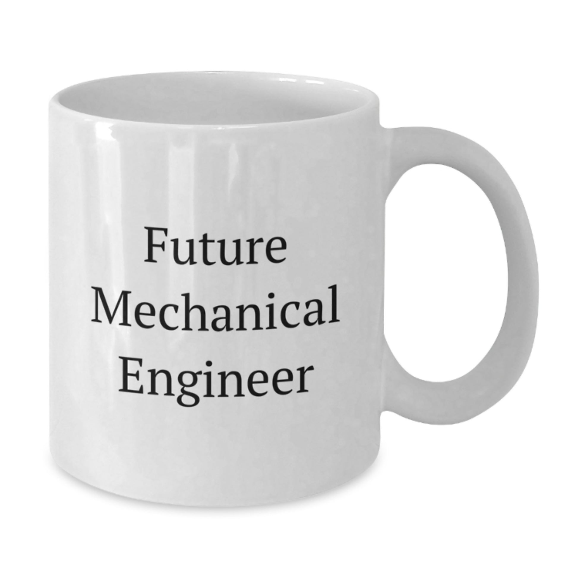Funny Future Mechanical Engineer Graduation Gifts from Friends for Mechanical Engineer, Enthusiasts' Unique White Coffee Mug - Additional