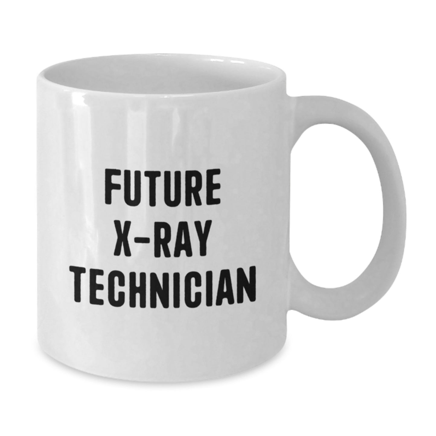 X-Ray Technician Graduation Gift Funny Quote White Coffee Mug, Gifts from Friends, 'Future X-ray Technician' Quote, 11oz or 15oz Capacity, Ceramic, Microwave, Dishwasher Safe - Additional