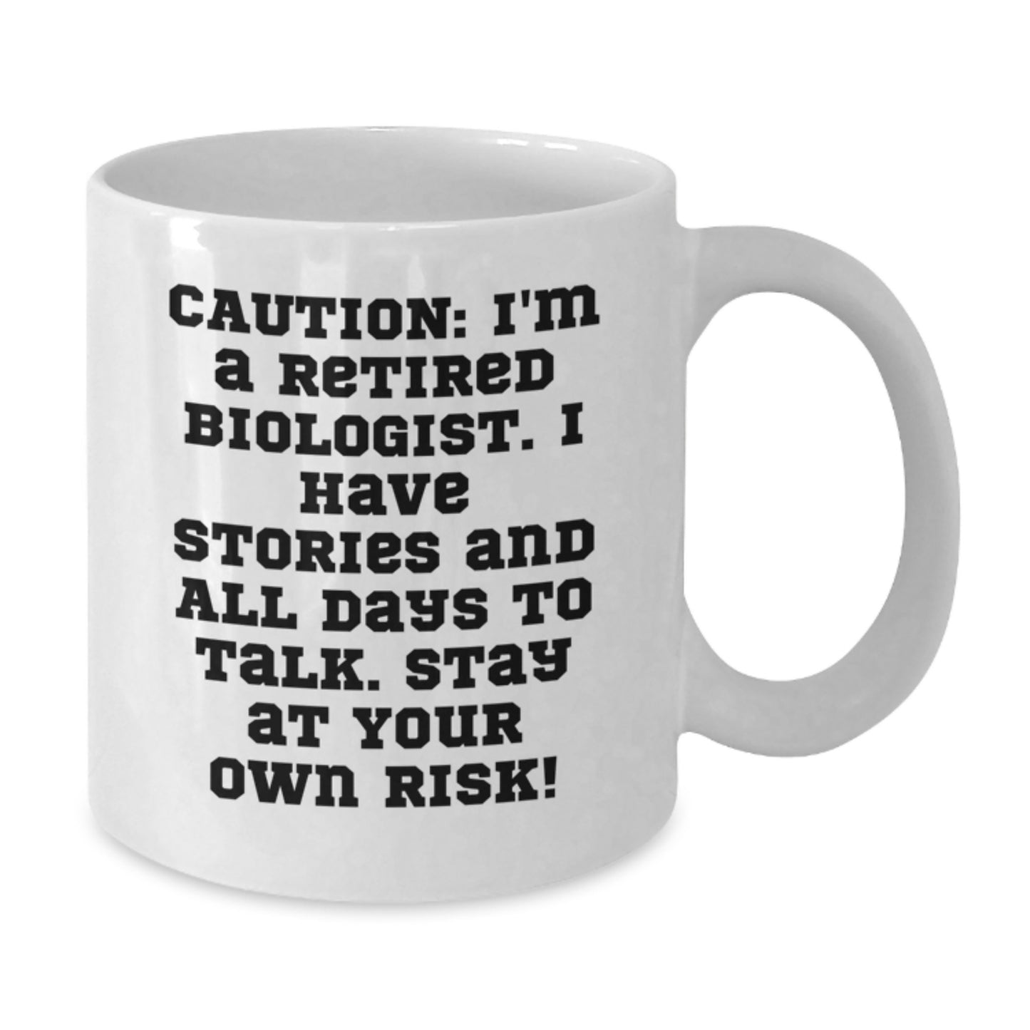 Funny Biologist Gifts from Family to Biologist Friends on Birthday Unique White Coffee Mug - Additional