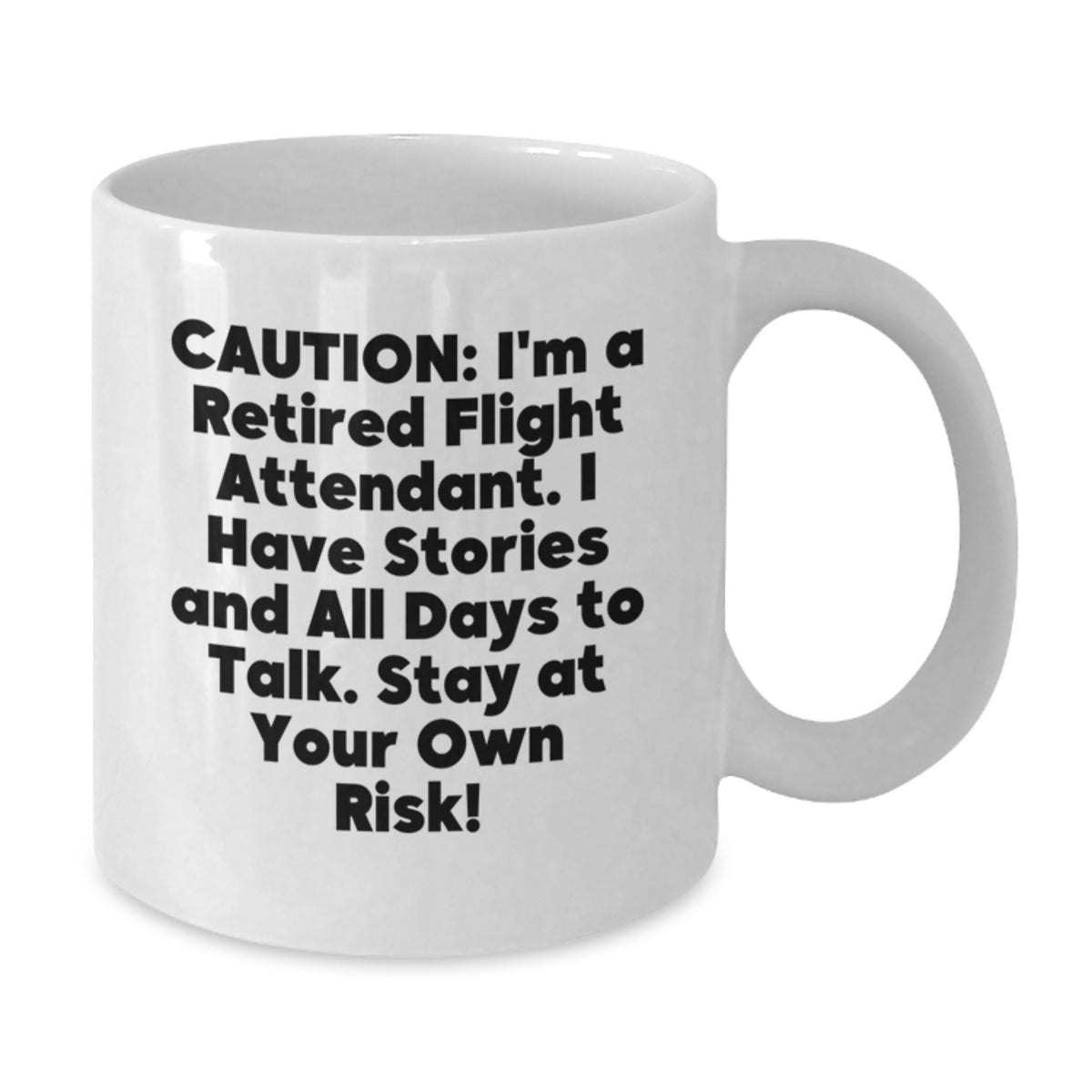 Funny Flight Attendant Mugs, Cautionary Warning for Coffee Lovers, White Coffee Mug Gifts from Friends or Family for Flight Attendant Christmas Unique Gifts - Additional