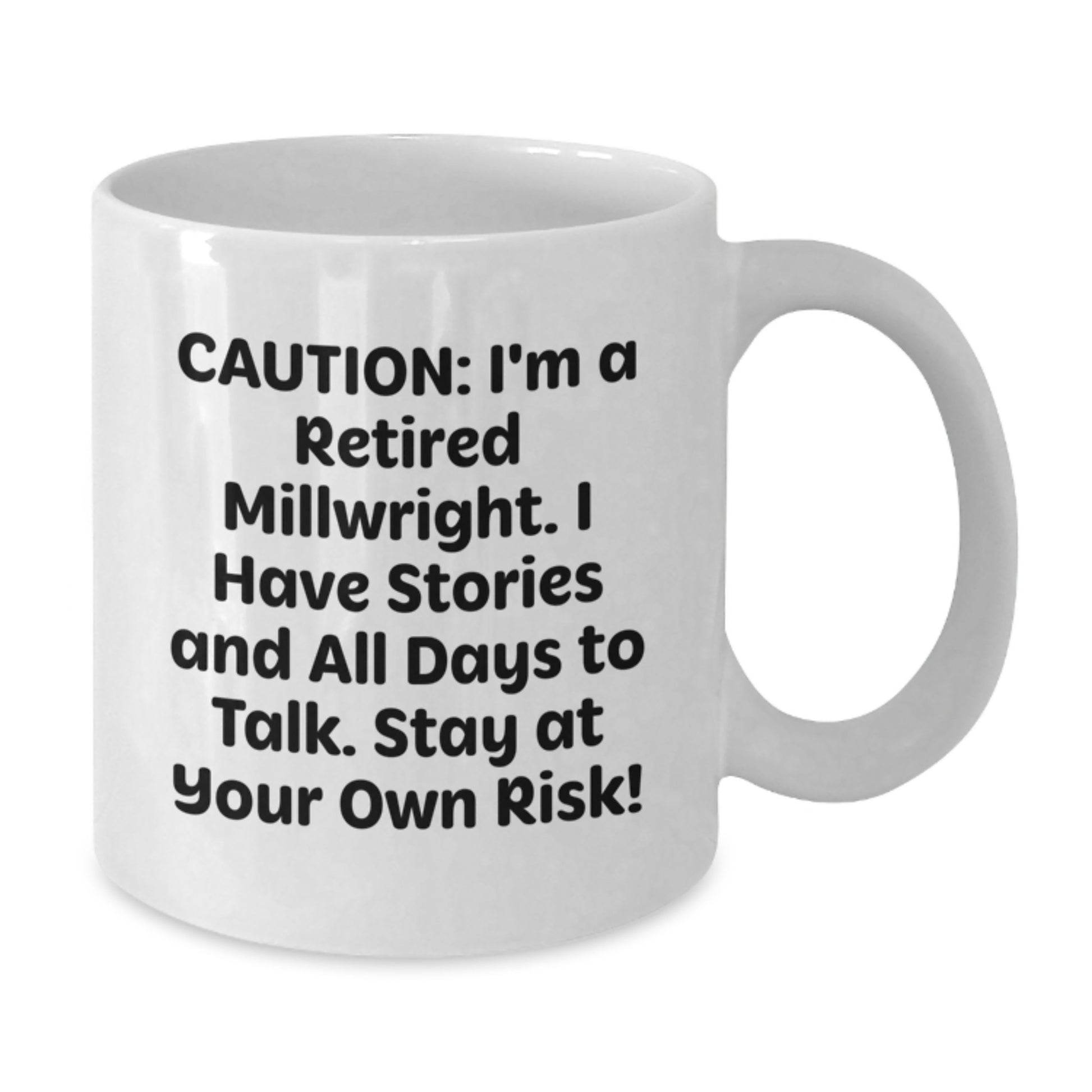 Funny Millwright Gifts for Men - White Coffee Mug - Christmas Unique Presents from Friends and Family - Additional