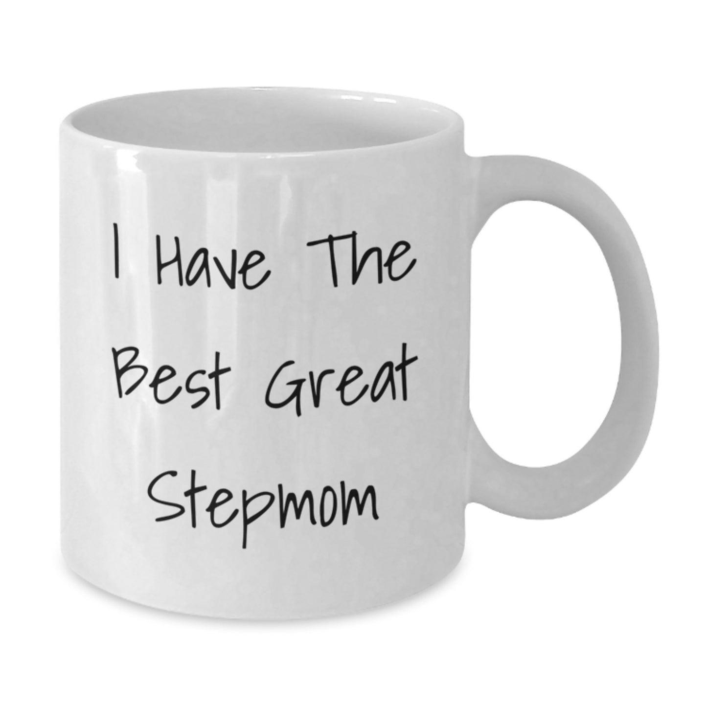 Funny Stepmom Gifts, I Have The Best Great Stepmom Quote White Coffee Mug, Unique Father's Day Presents for Stepmom from Family - Additional