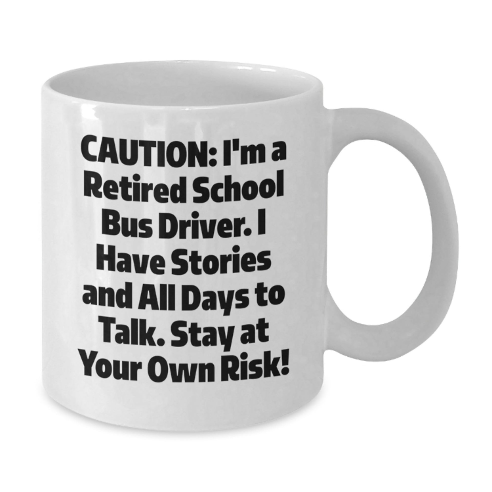 Funny School Bus Driver Gifts for Men, White Coffee Mug, I'm A Retired School Bus Driver, Christmas Unique Presents from Friends for Family - Additional