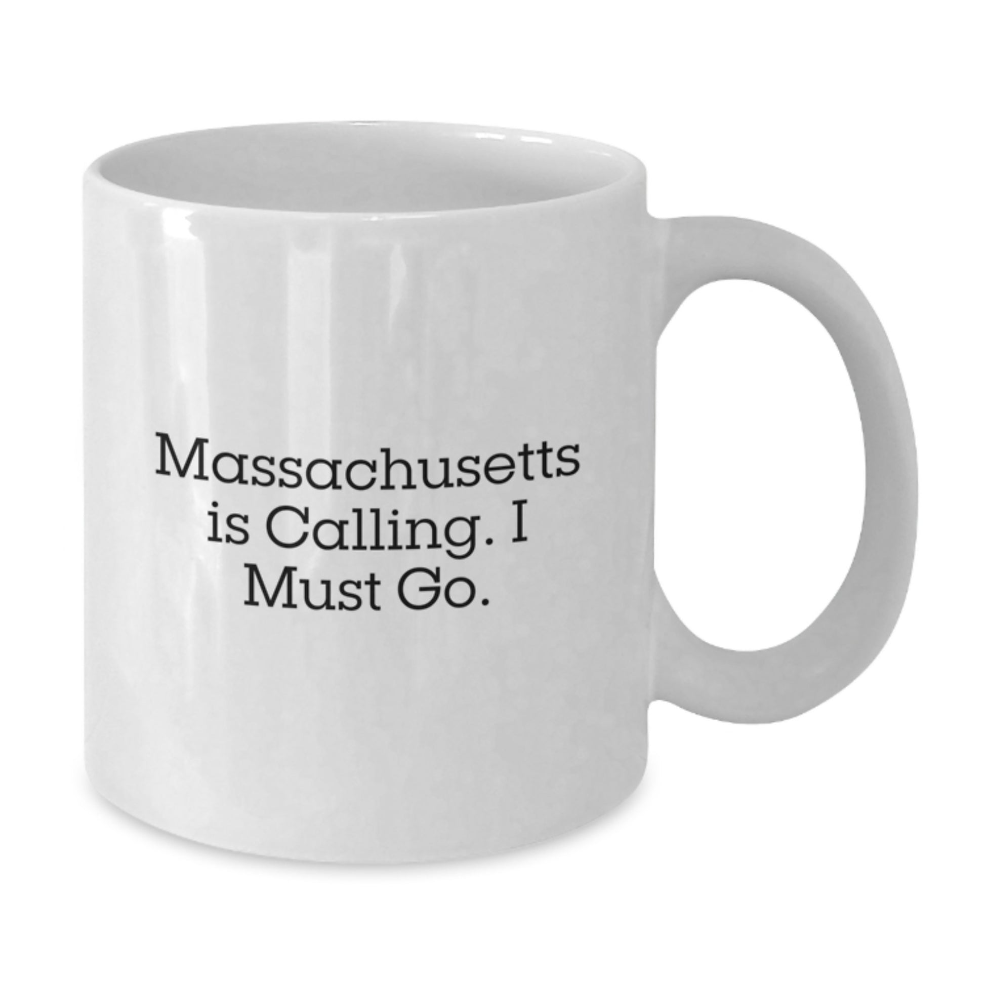 White Coffee Mugs Gifts from Men to Family in Massachusetts with Funny Quote Massachusetts Is Calling I Must Go Christmas Unique Presents - Additional