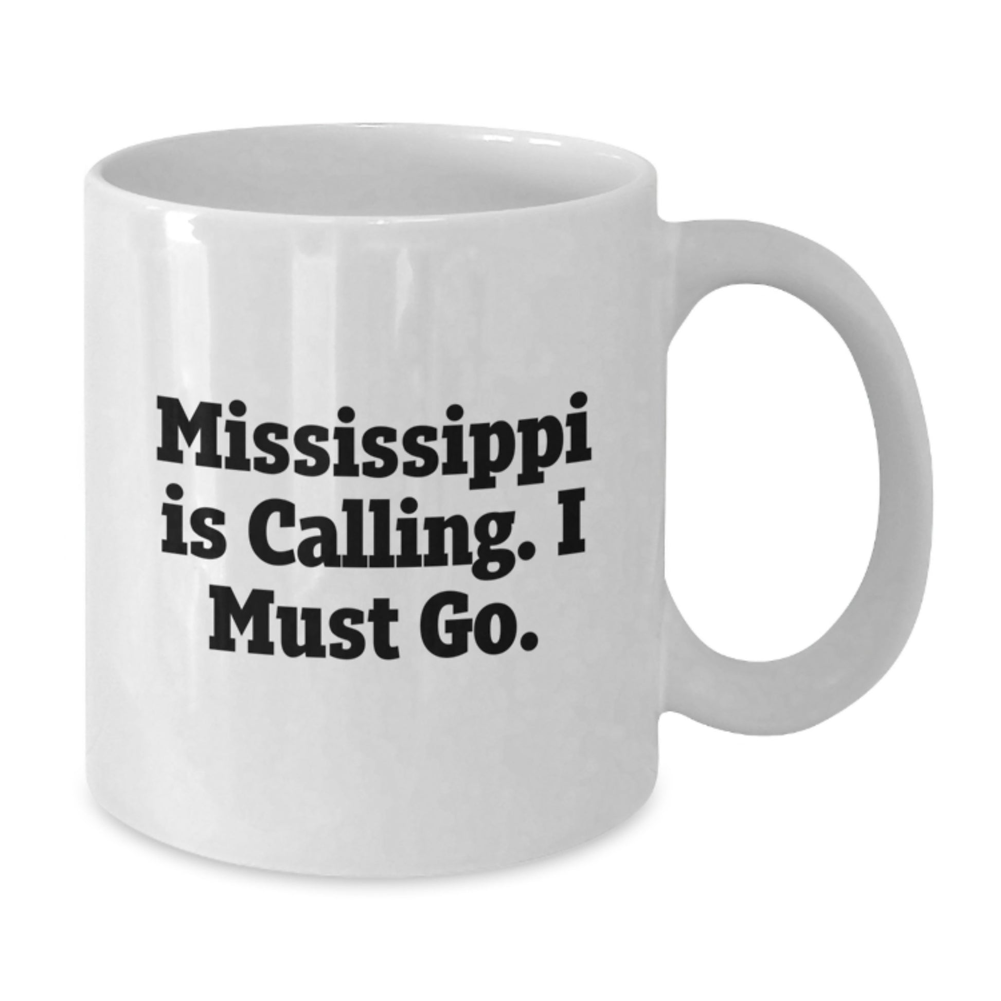 Mississippi Gifts for Her, Funny White Coffee Mug, Perfect Christmas Unique Gifts from Friends - Additional