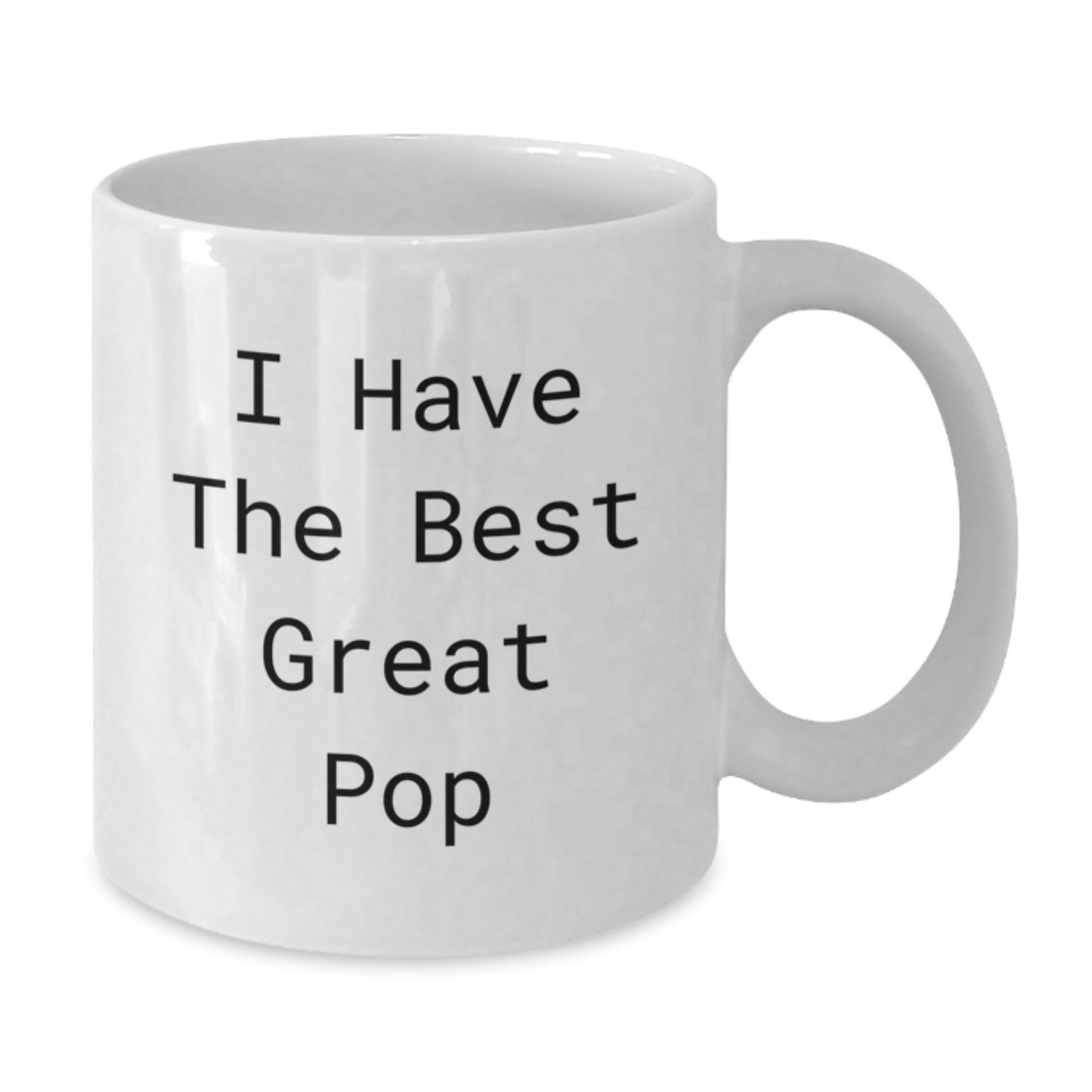 Funny Quote White Coffee Mug for Pop Lovers, Great Birthday Unique Gifts from Friends to Family - Additional