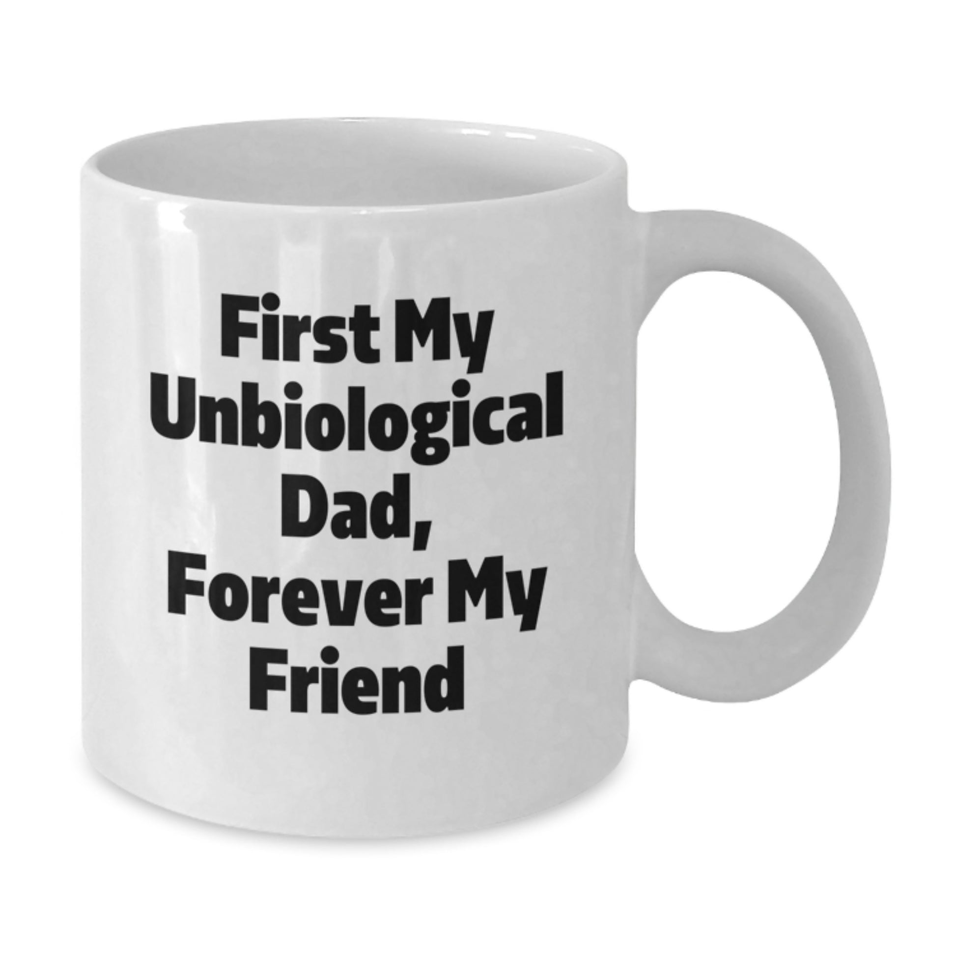 Funny Unbiological Dad Gifts,  - Additional
